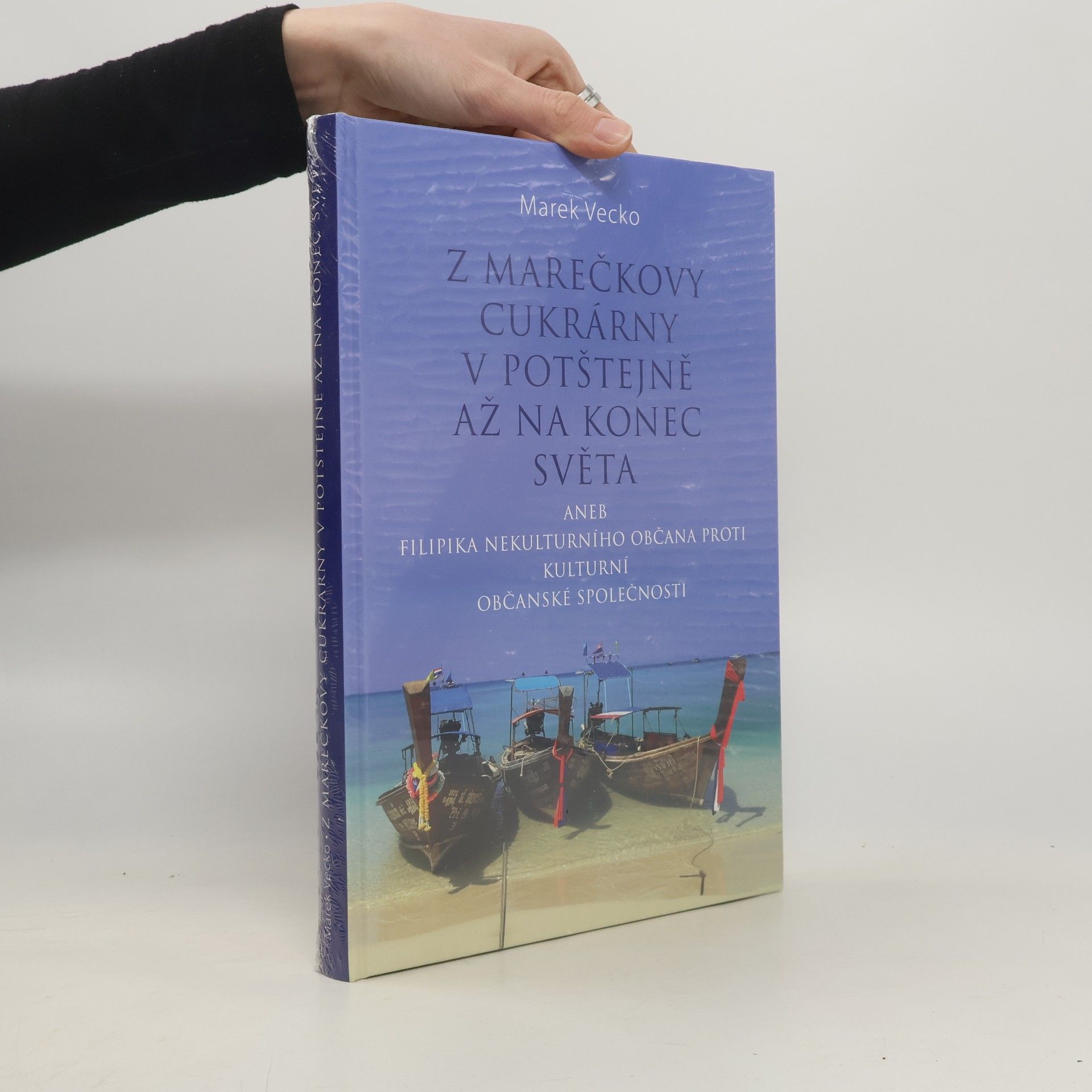 Marek Vecko Z Marečkovy cukrárny v Potštejně až na konec světa