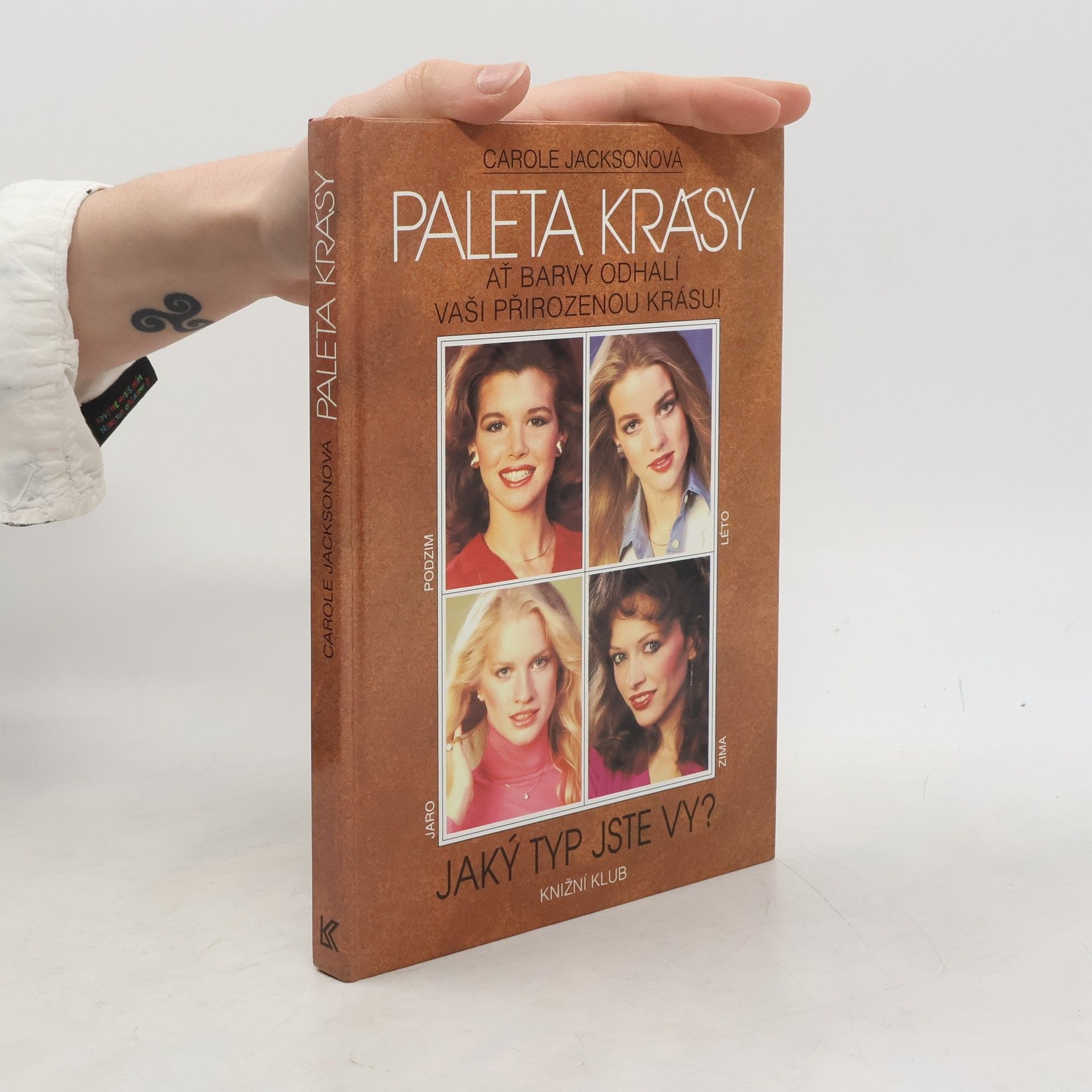 Carole Jackson Paleta krásy: Ať barvy odhalí vaši přirozenou krásu!