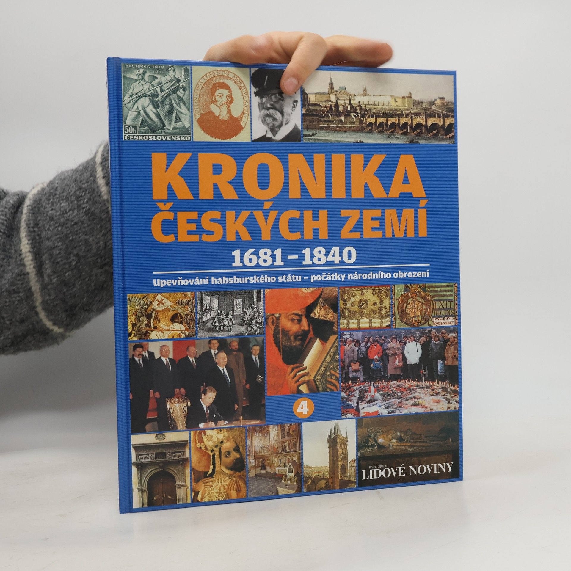 Various authors Kronika Českých zemí 4. 1681-1840