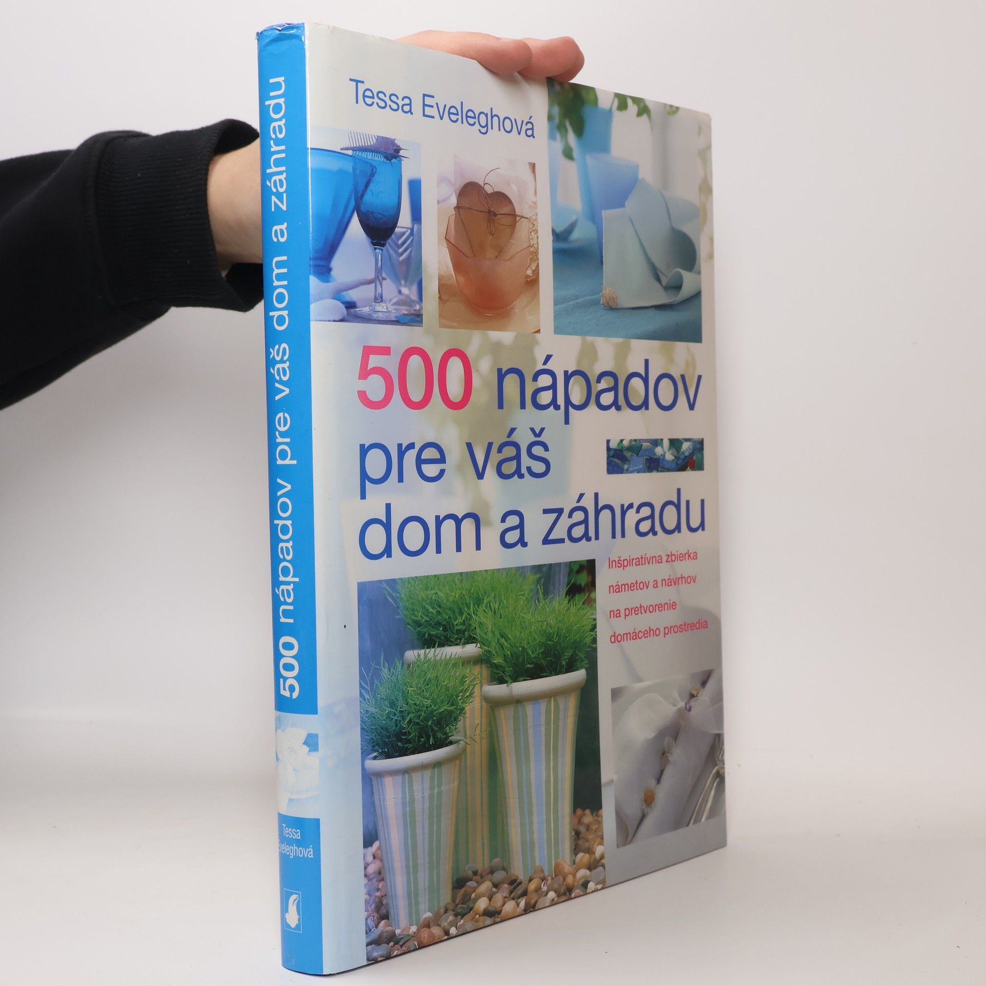 500 nápadov pre váš dom a záhradu