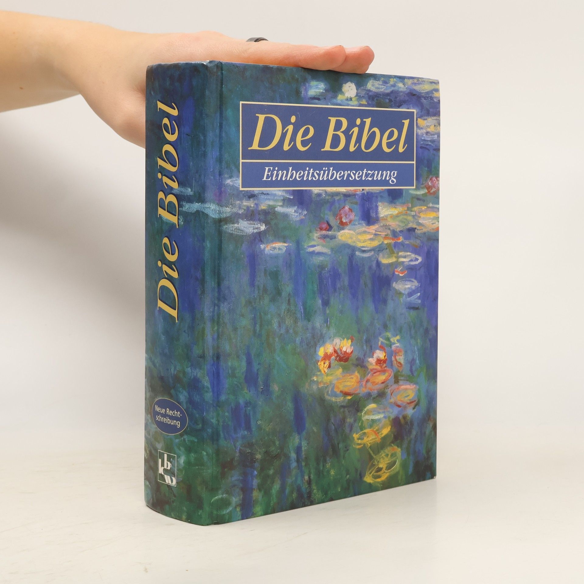 Collectif d'auteurs Die Bibel. Einheitsübersetzung