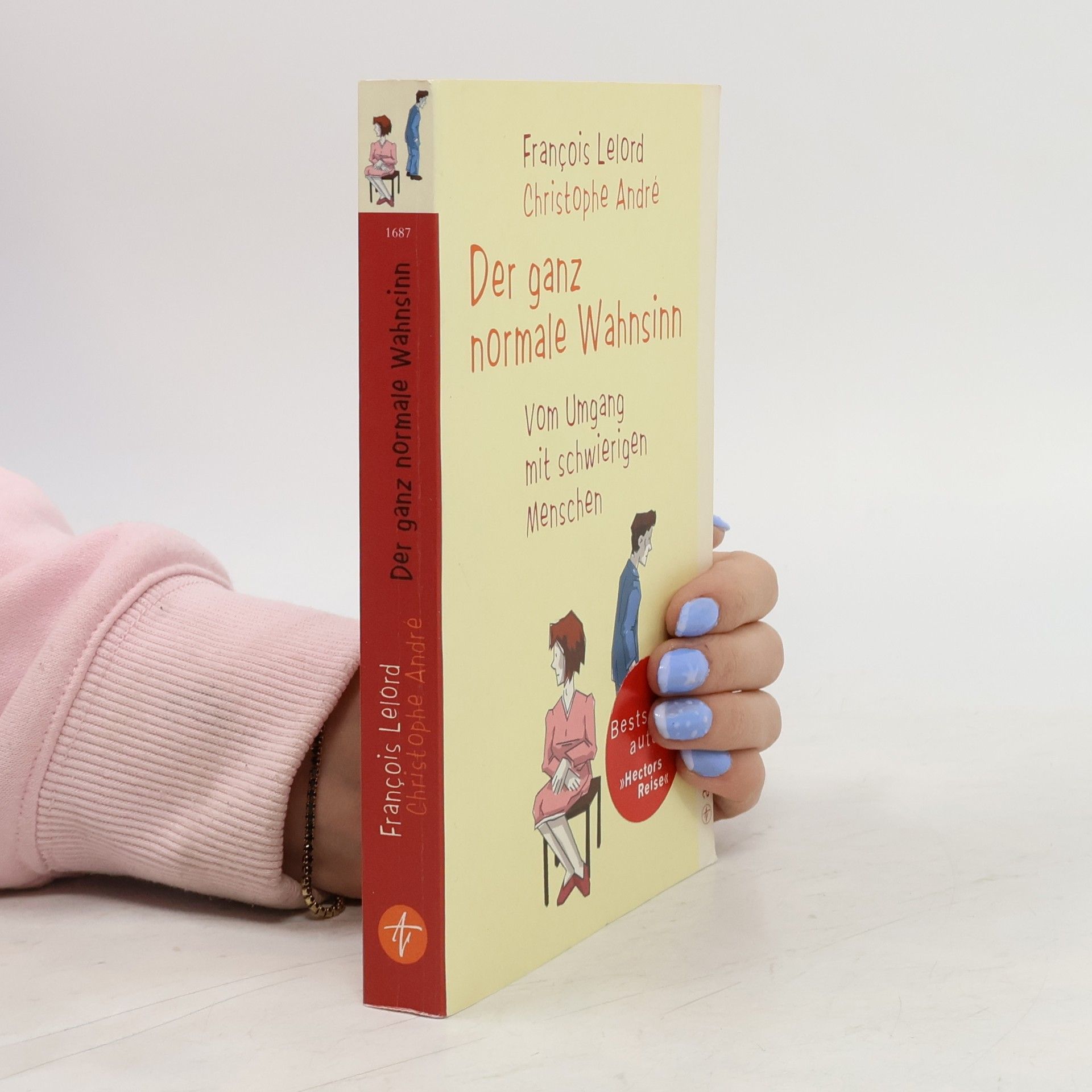Francois Lelord Der ganz normale Wahnsinn