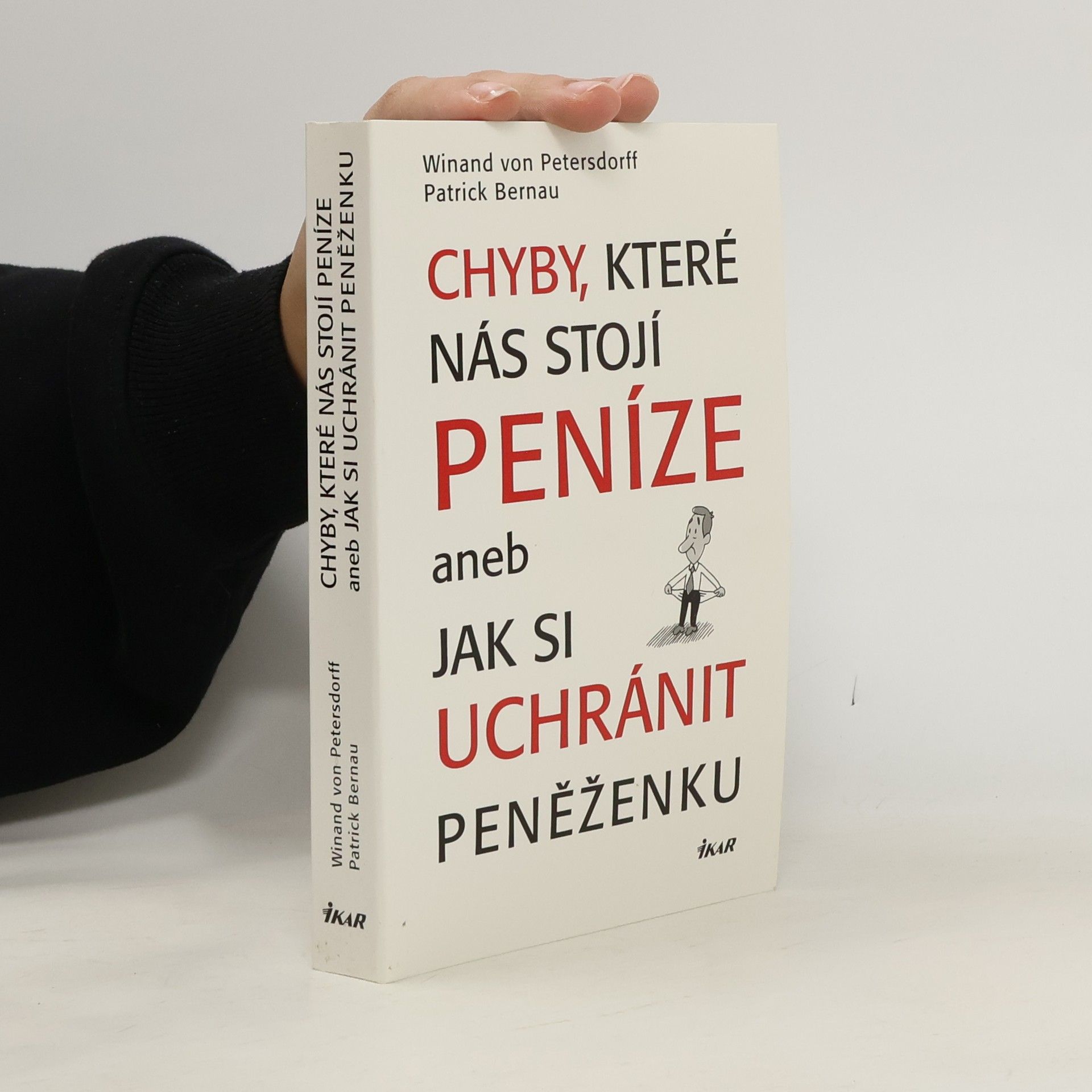 Milan Soška Chyby, které nás stojí peníze aneb Jak si uchránit peněženku