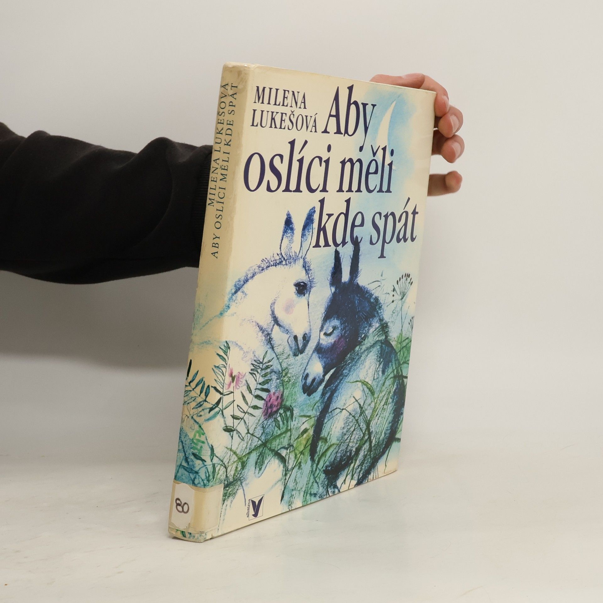 Milena Lukešová Aby oslíci měli kde spát
