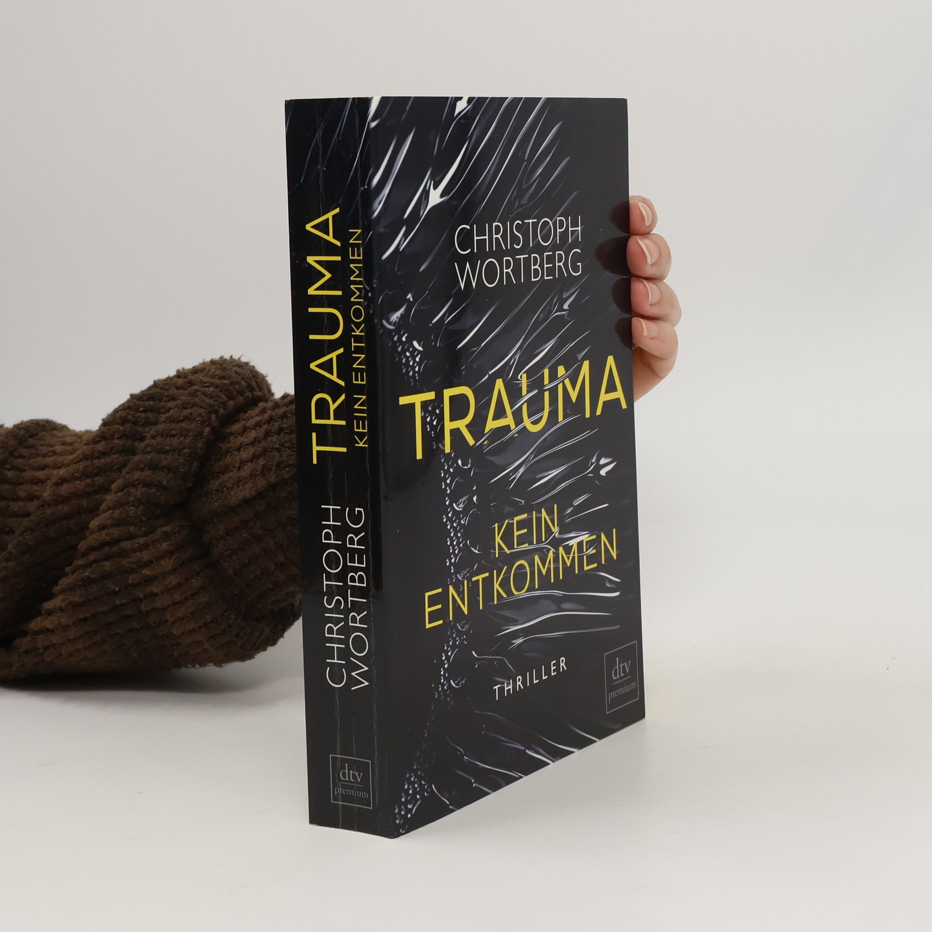 Christoph Wortberg Trauma. Kein Entkommen