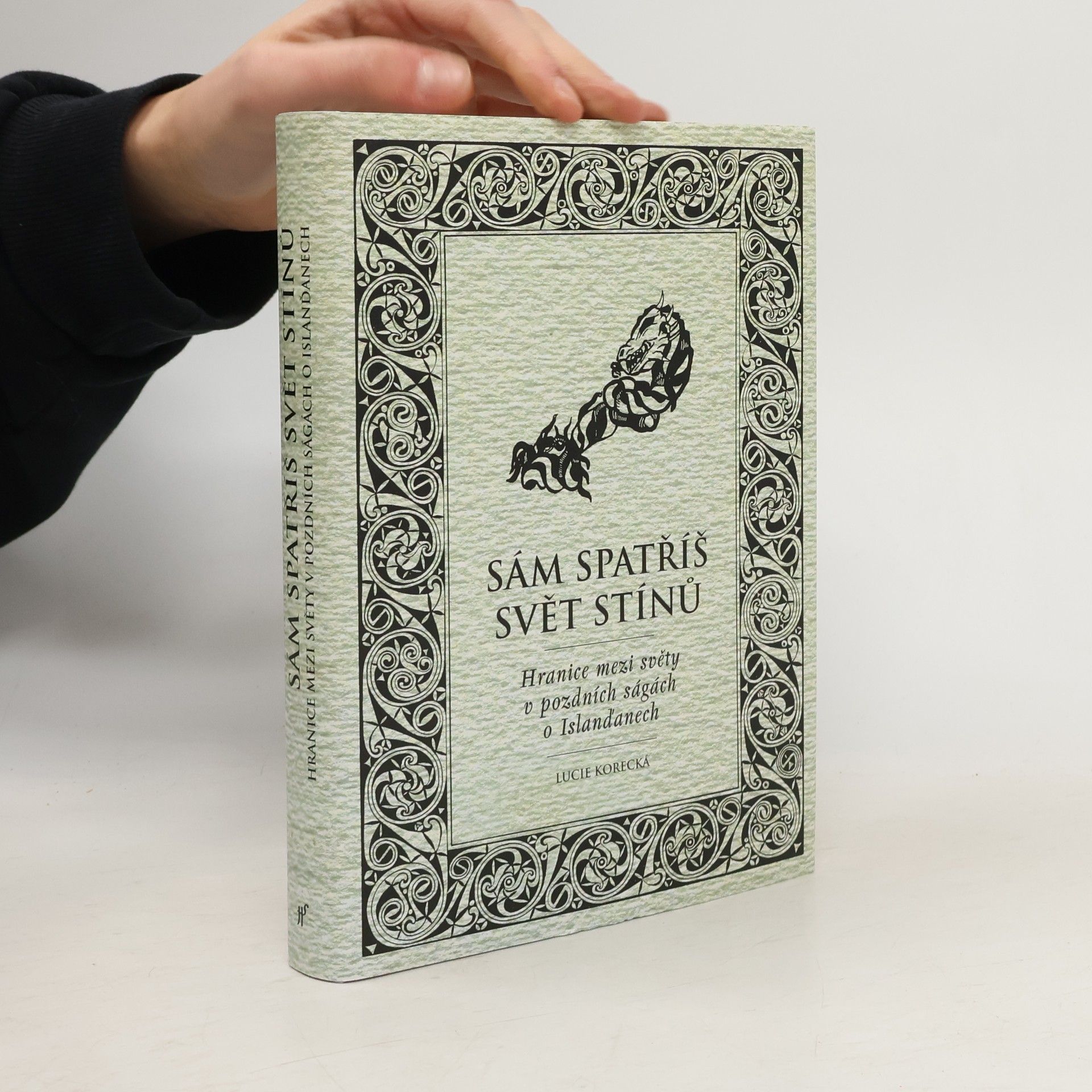 Lucie Korecká Sám spatříš svět stínů