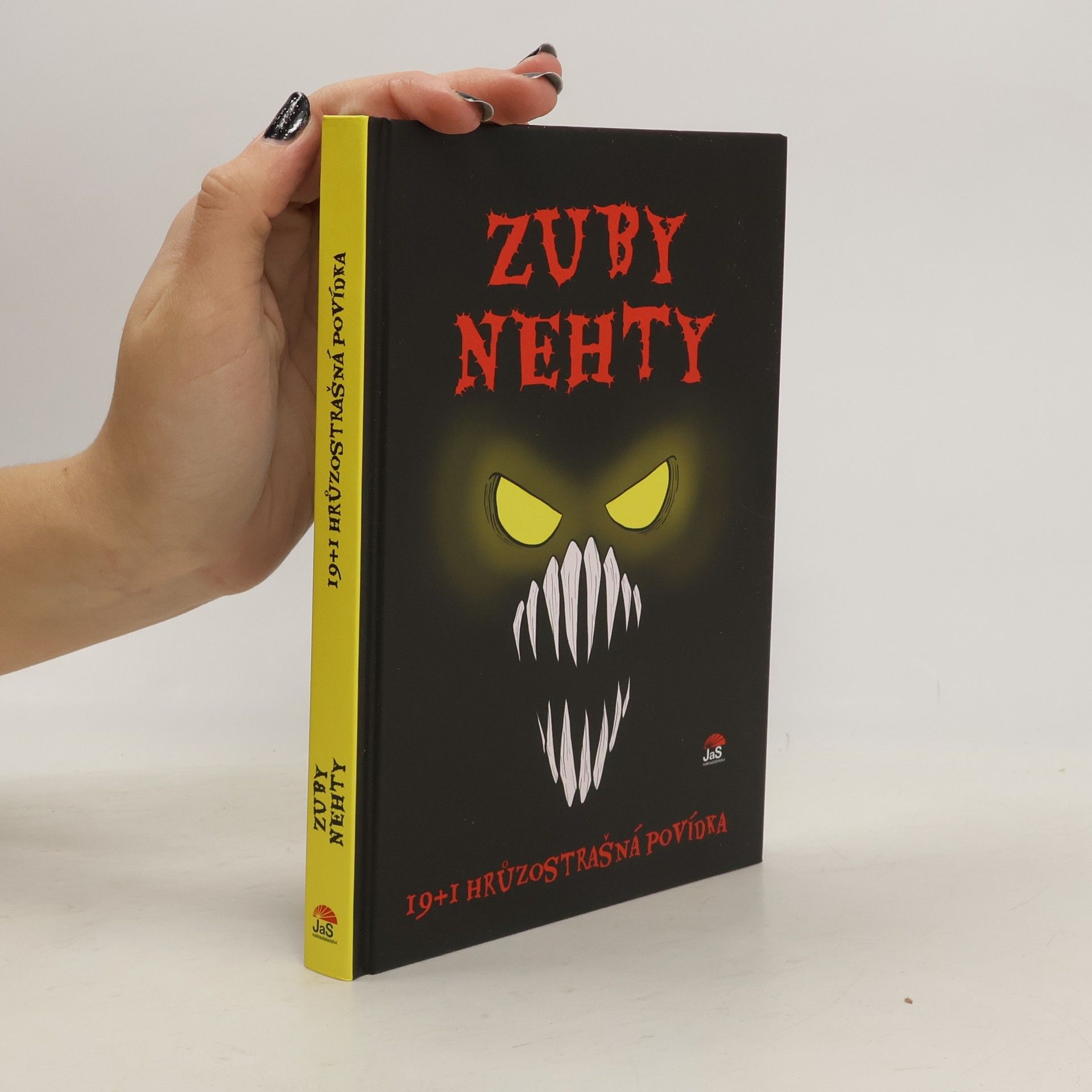 Tomáš Tvrdý Zuby nehty: 19+1 hrůzostrašná povídka