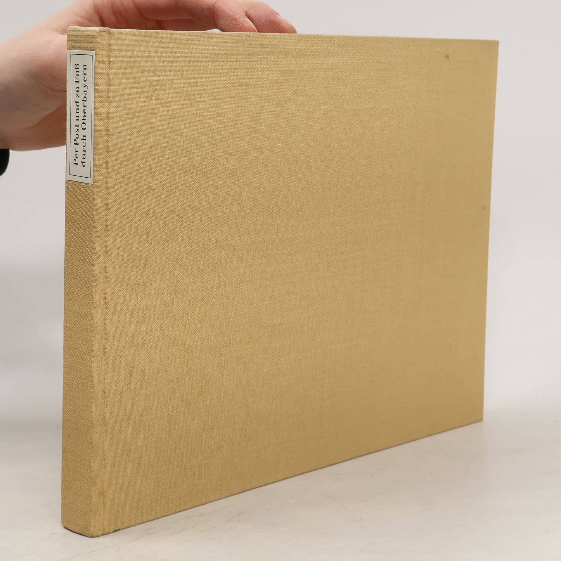 Paul Ernst Rattelmüller Per Post und zu Fuss durch Oberbayern