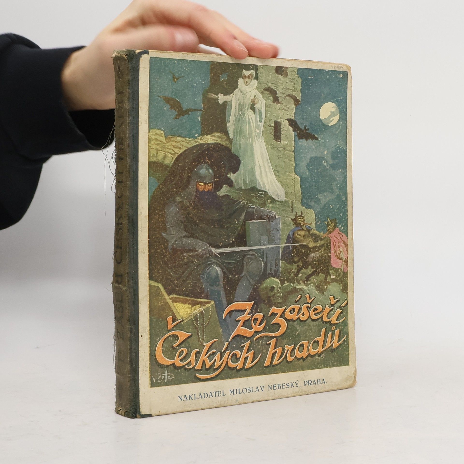 Ze zášeří českých hradů. Sbírka historických a lidových hradních pověstí