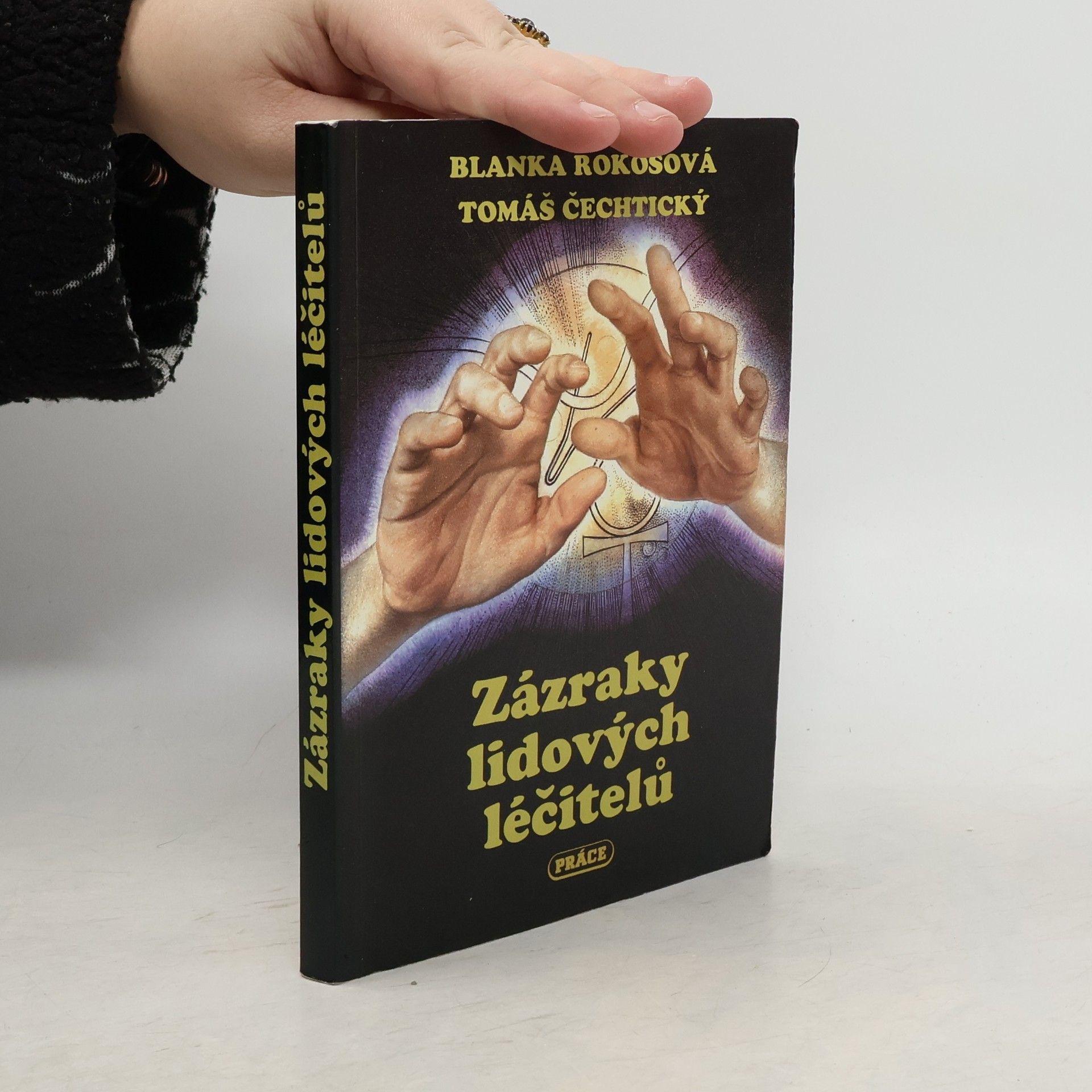 Blanka Rokosová Zázraky lidových léčitelů
