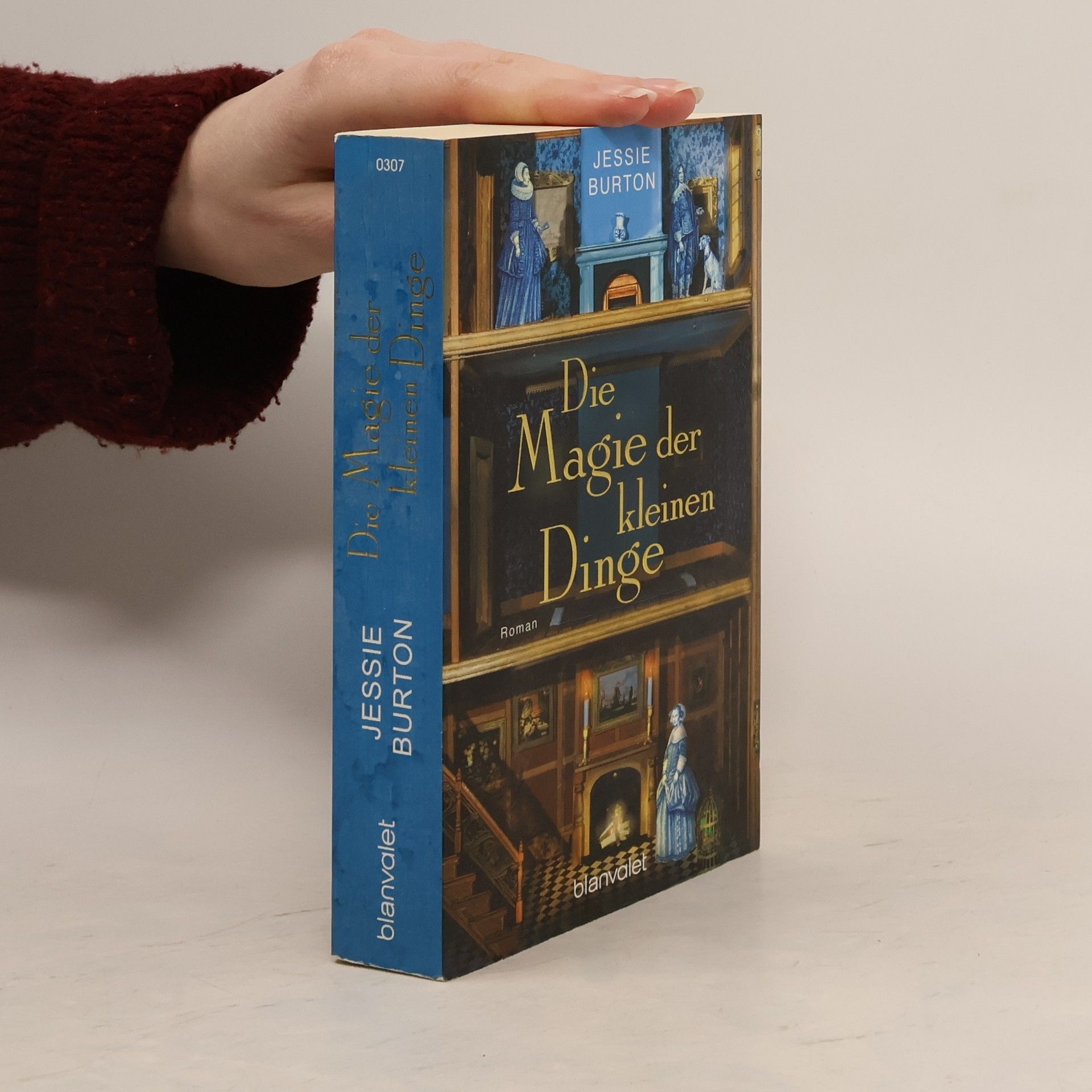 Jessie Burton Die Magie der kleinen Dinge