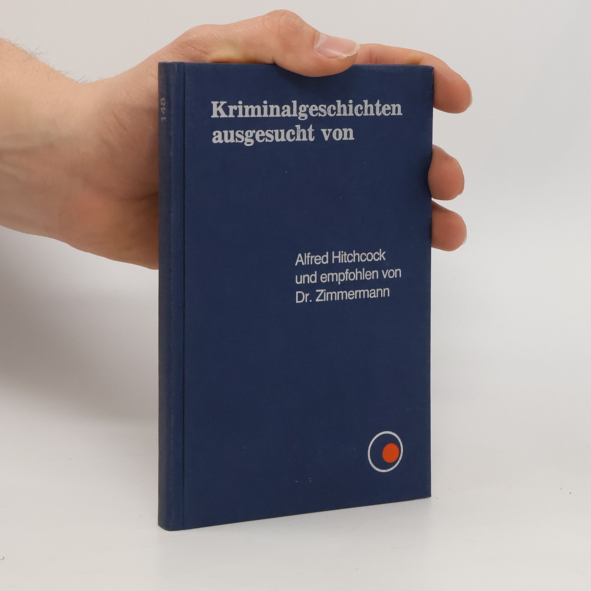 Wolfgang Proll Kriminalgeschichten ausgesucht von Alfred Hitchcock