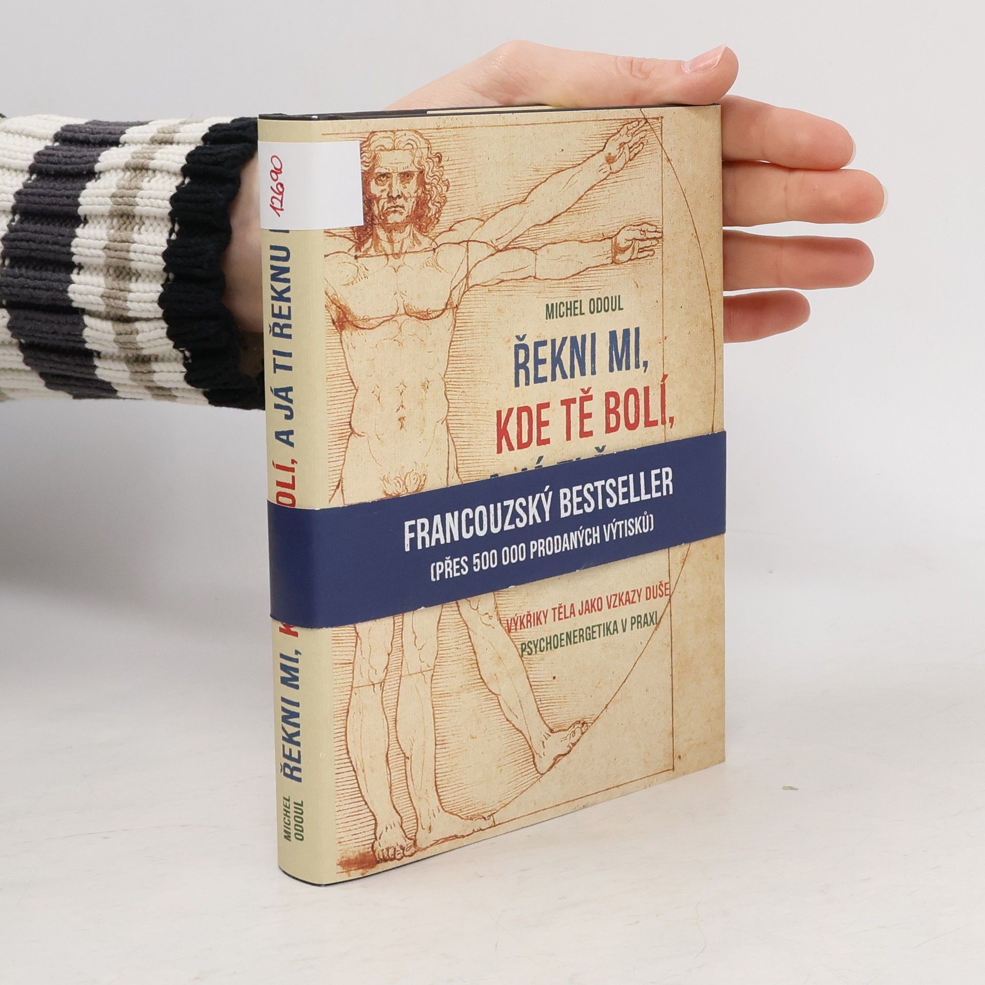 Michel Odoul Řekni mi, kde tě bolí, a já ti řeknu proč