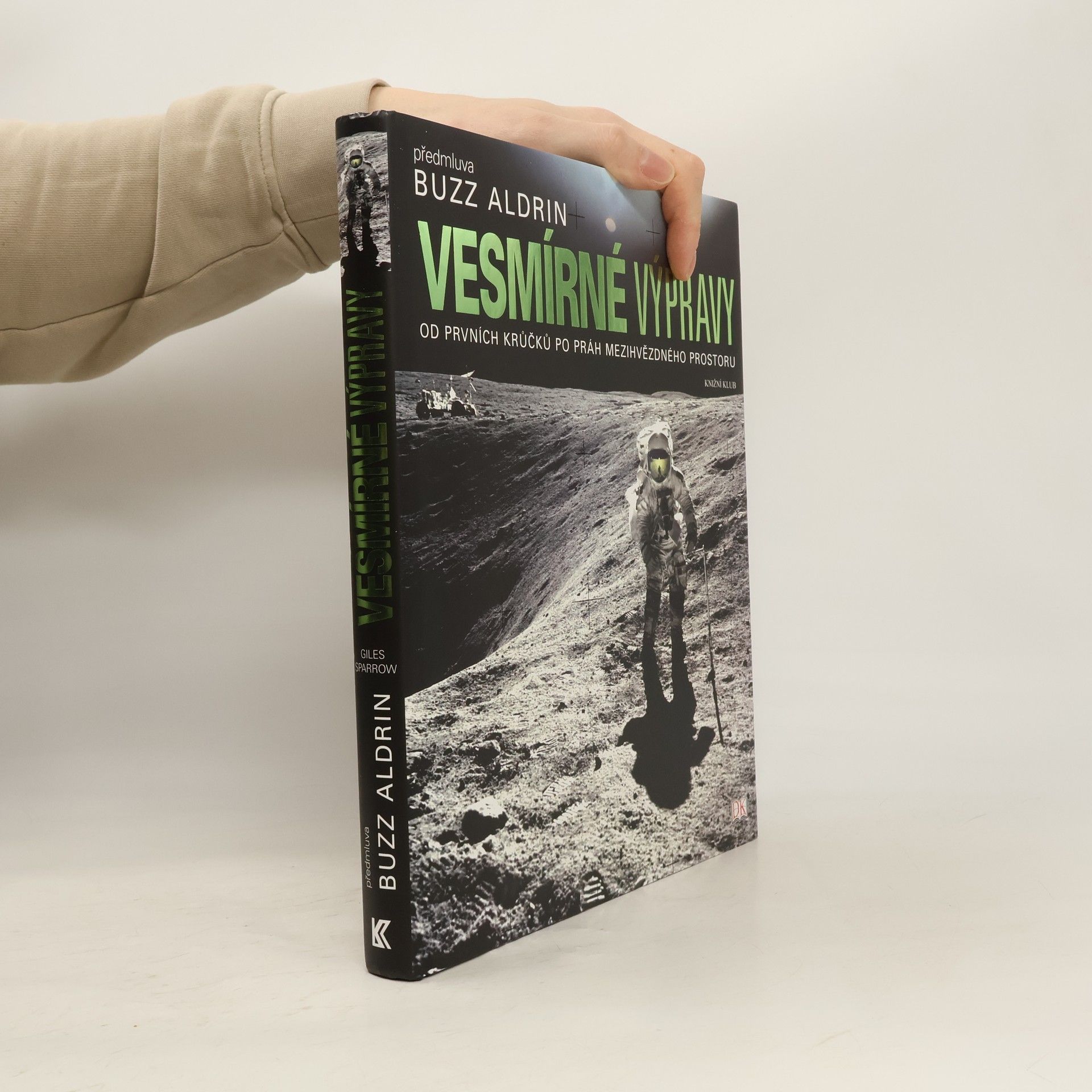 Giles Sparrow Vesmírné výpravy : od prvních krůčků po práh mezihvězdného prostoru