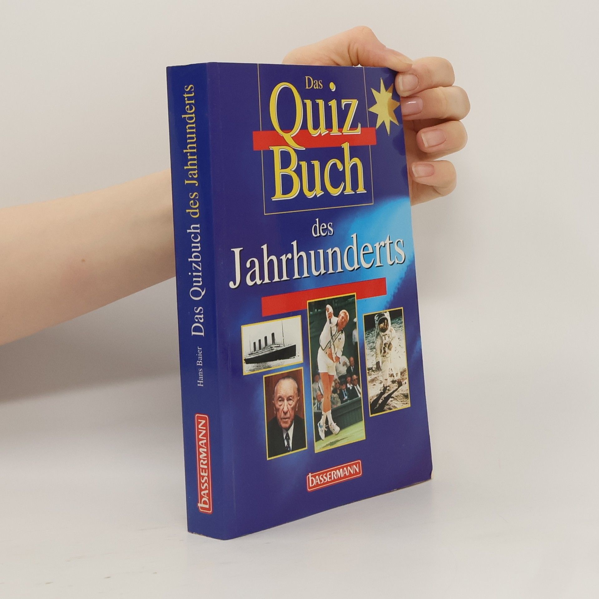 Hans Baier Das Quiz-Buch des Jahrhunderts