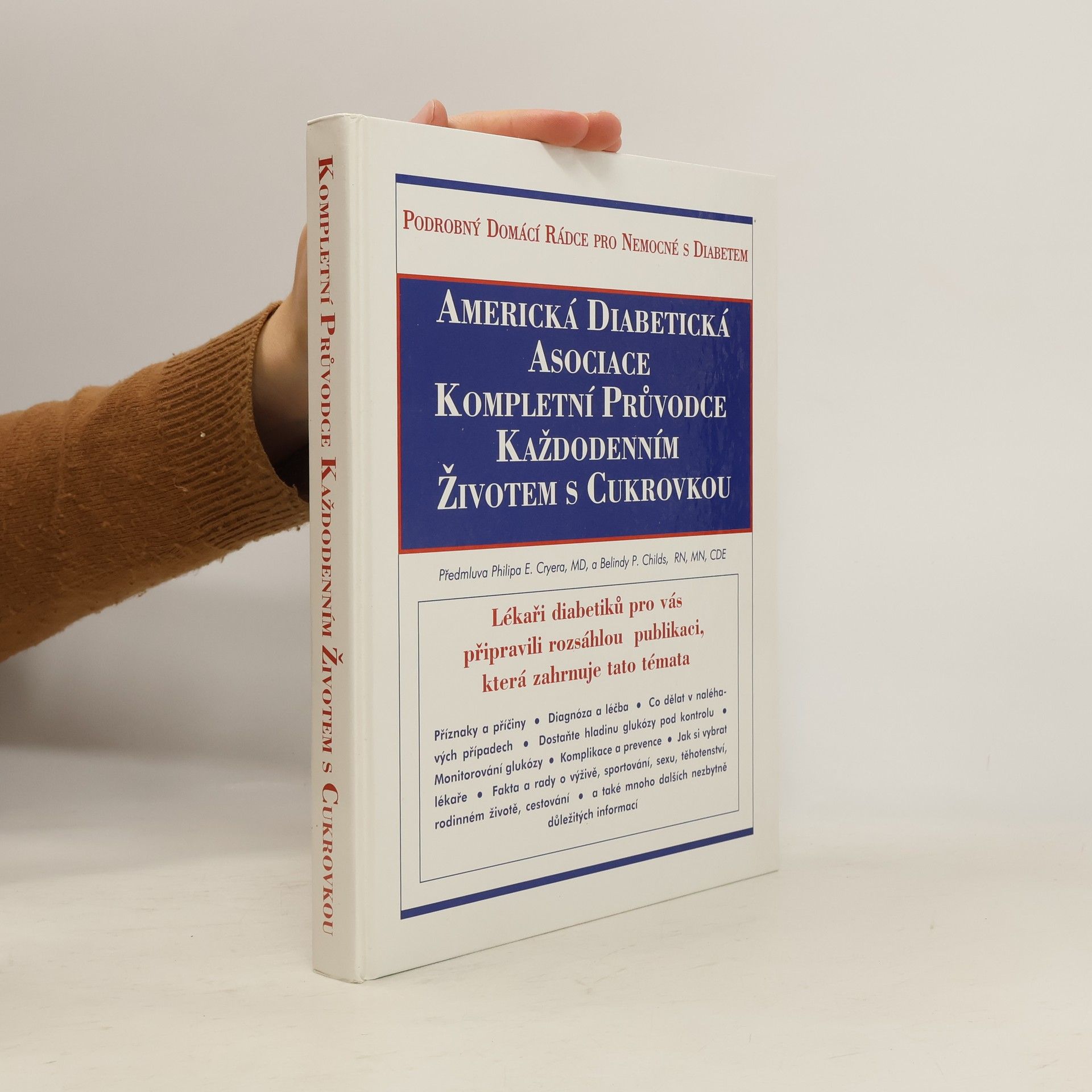 Marta Vlasáková Kompletní průvodce každodenním životem s cukrovkou : podrobný domácí rádce pro nemocné s diabetem