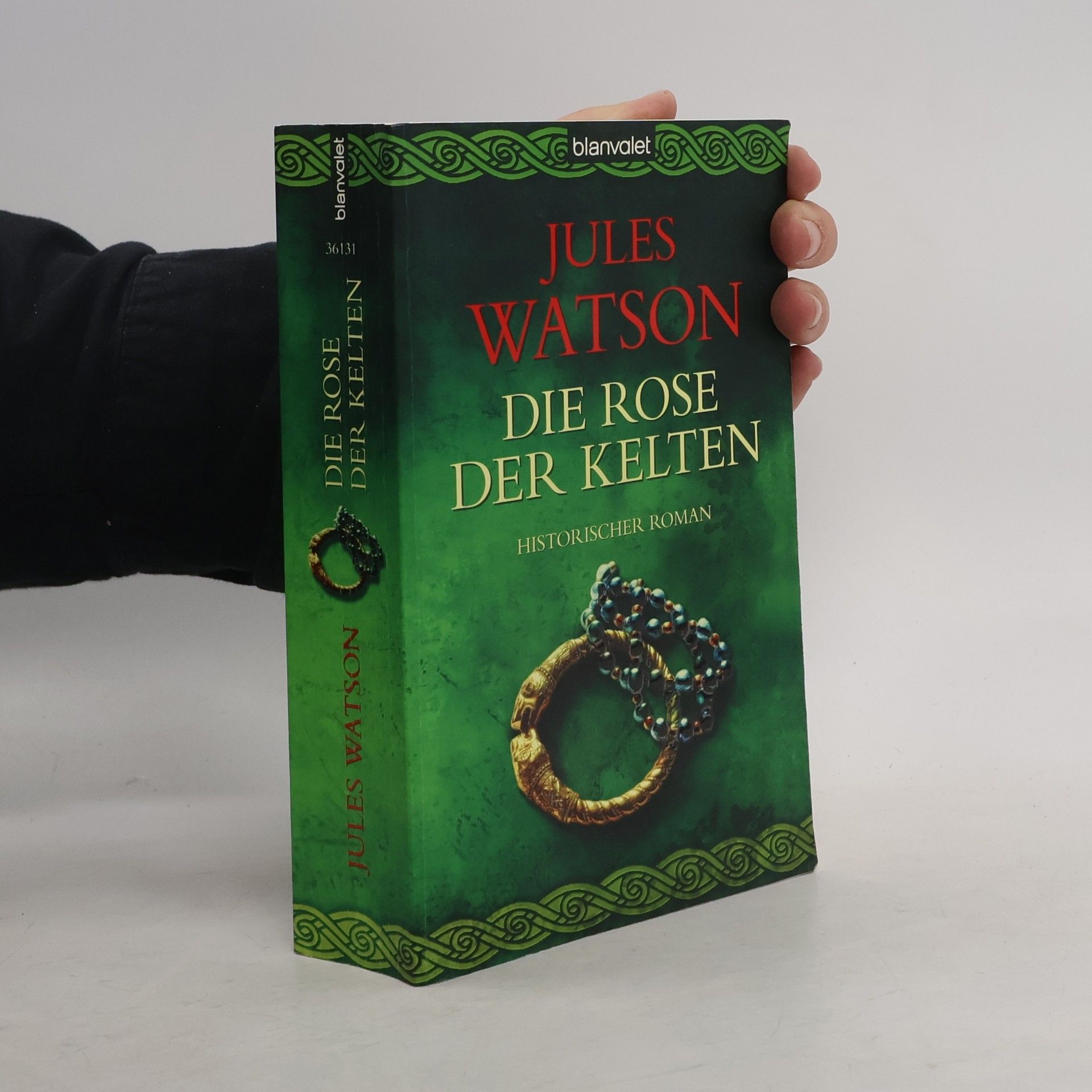 Jules Watson Die Rose der Kelten