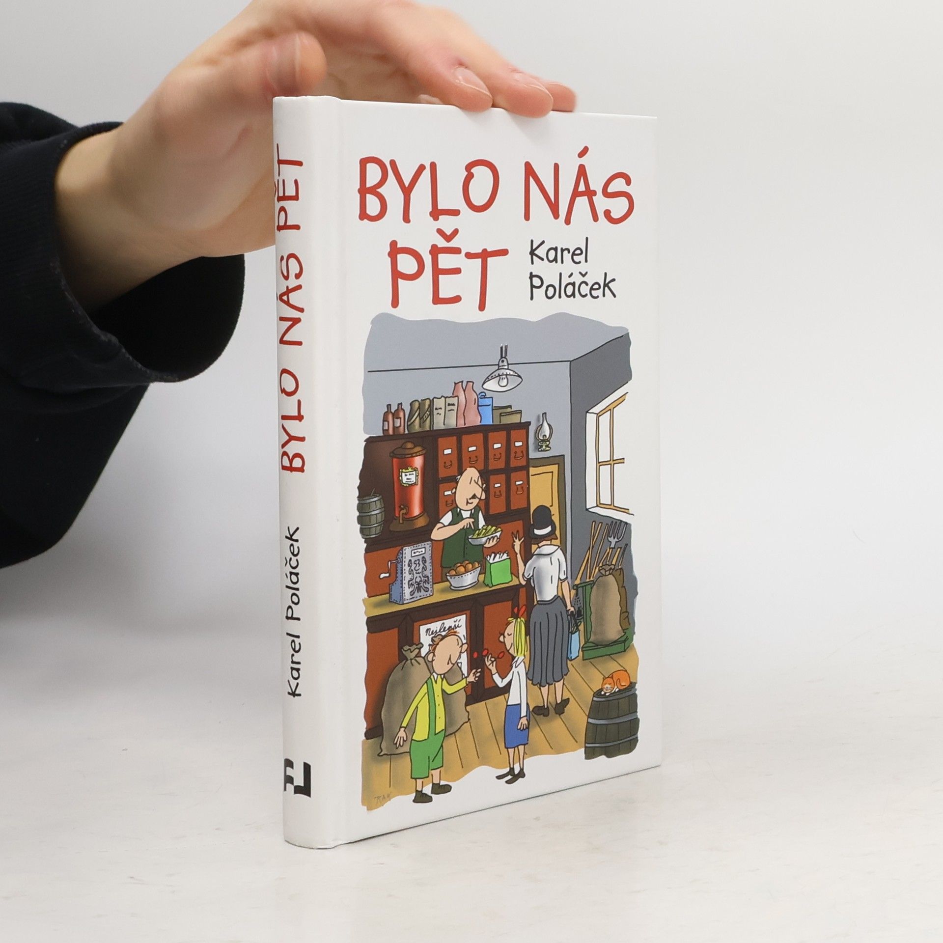 Karel Poláček Bylo nás pět