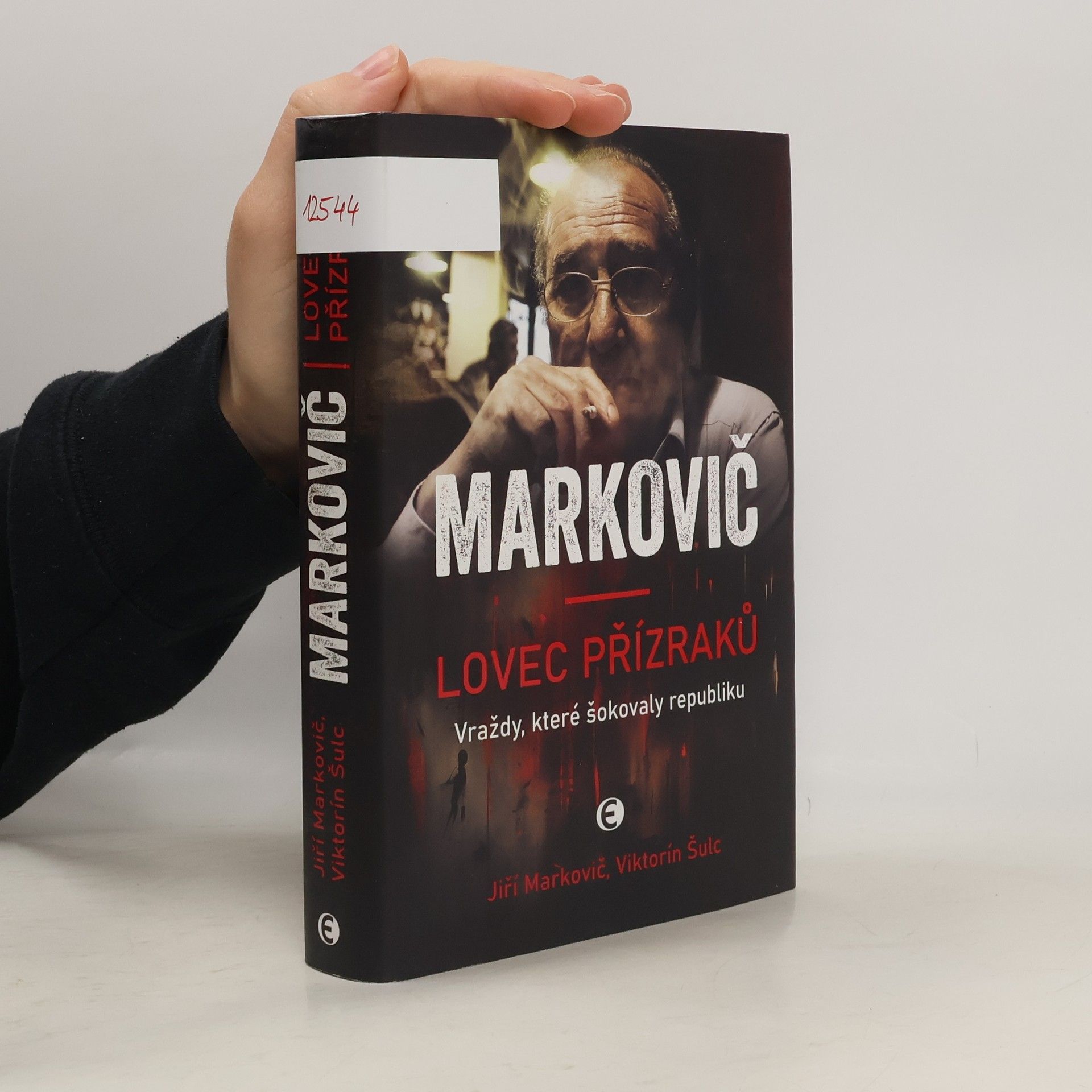 Viktorín Šulc Markovič : lovec přízraků : vraždy, které šokovaly republiku
