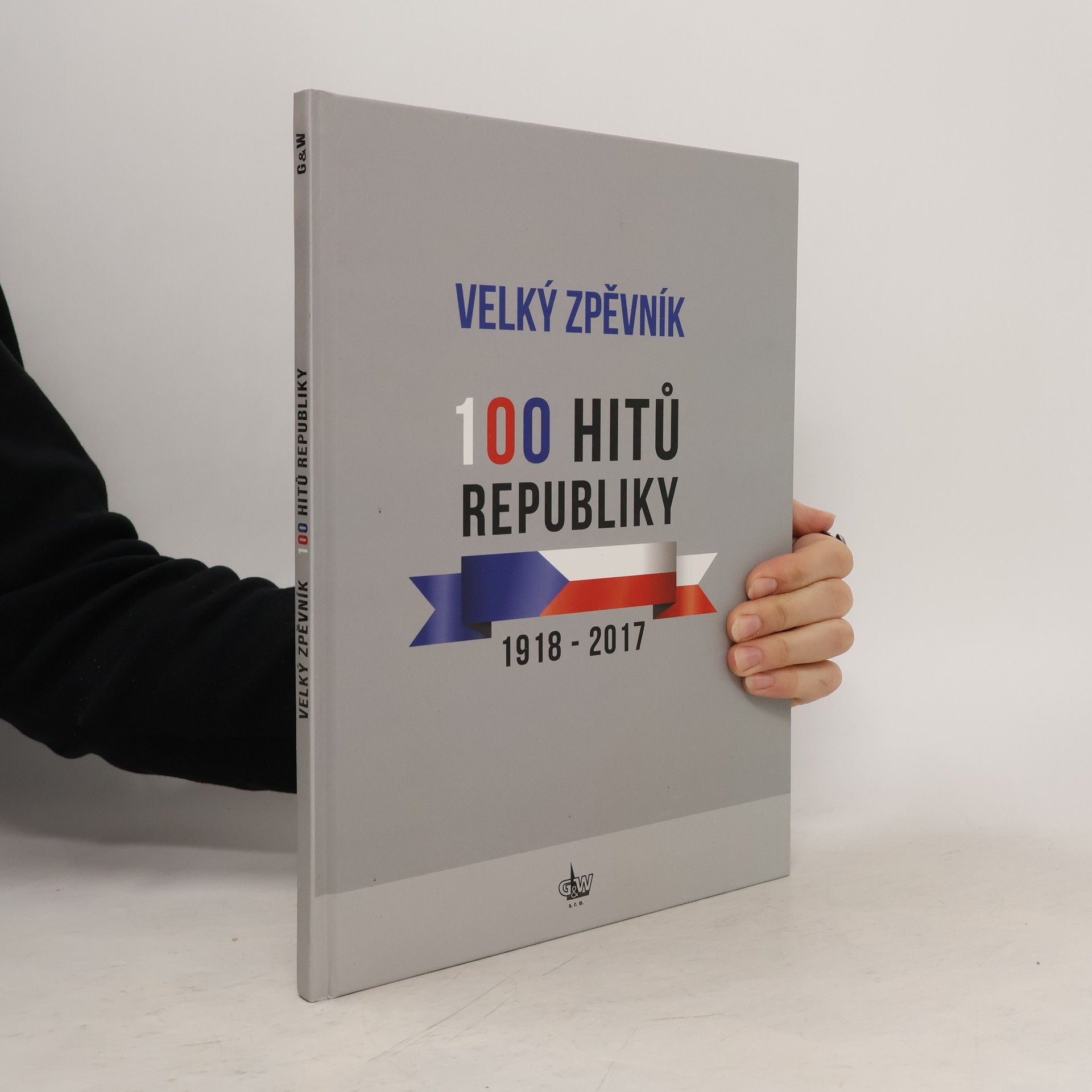 výroba hudeb.nástrojů G+W Velký zpěvník 100 hitů republiky