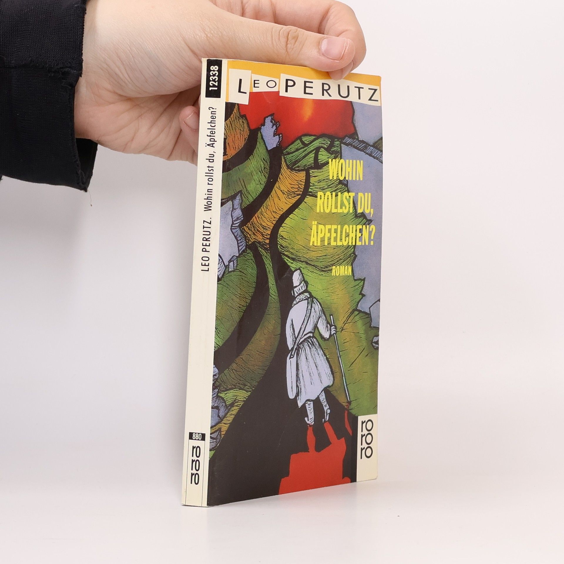 Leo Perutz Wohin rollst du, Äpfelchen?