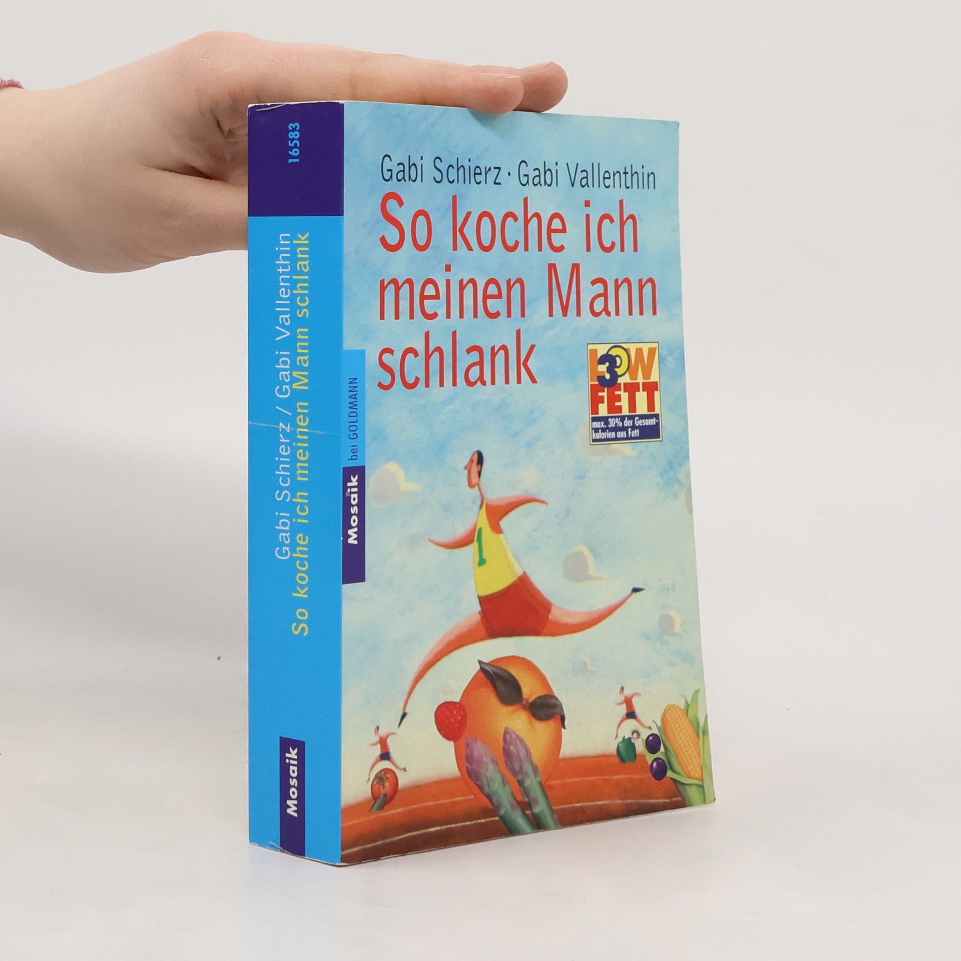 Gabi Schierz So koche ich meinen Mann schlank