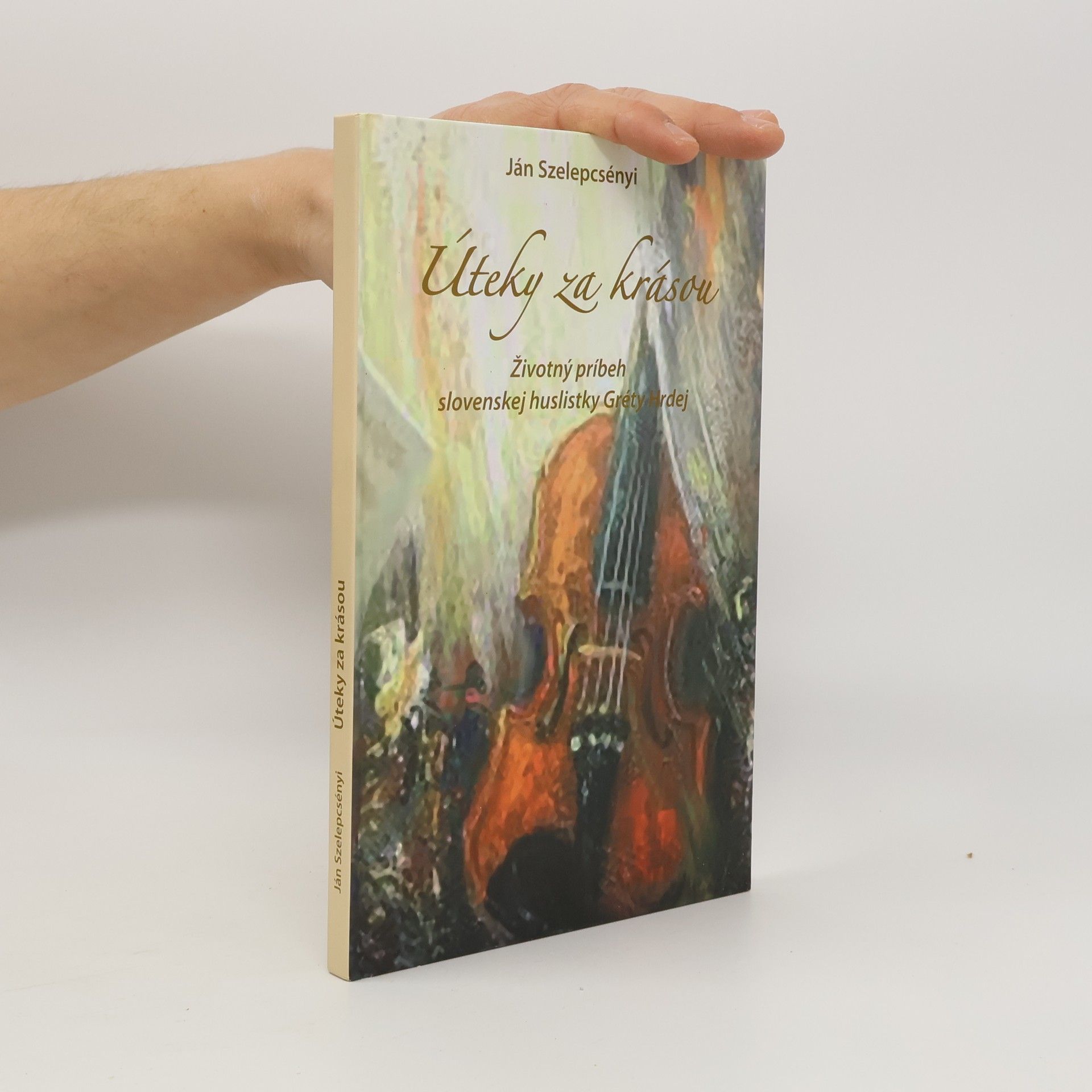Ján Szelepczényi Úteky za krásou