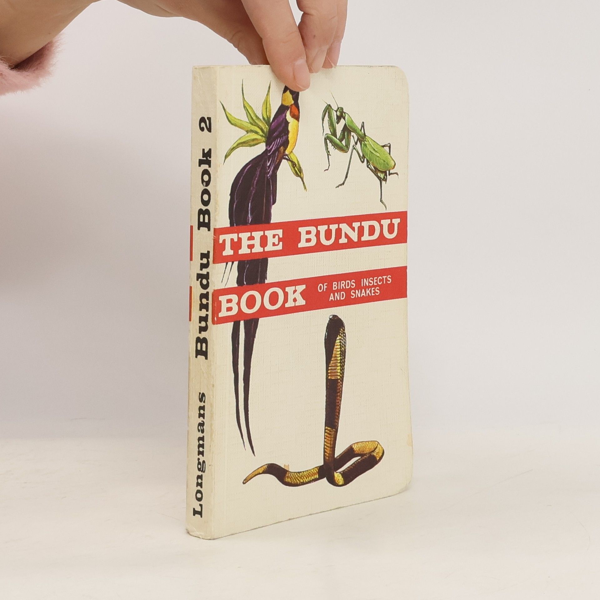 Autorenkollektiv The Bundu Book 2. Of Birds Insects And Snakes