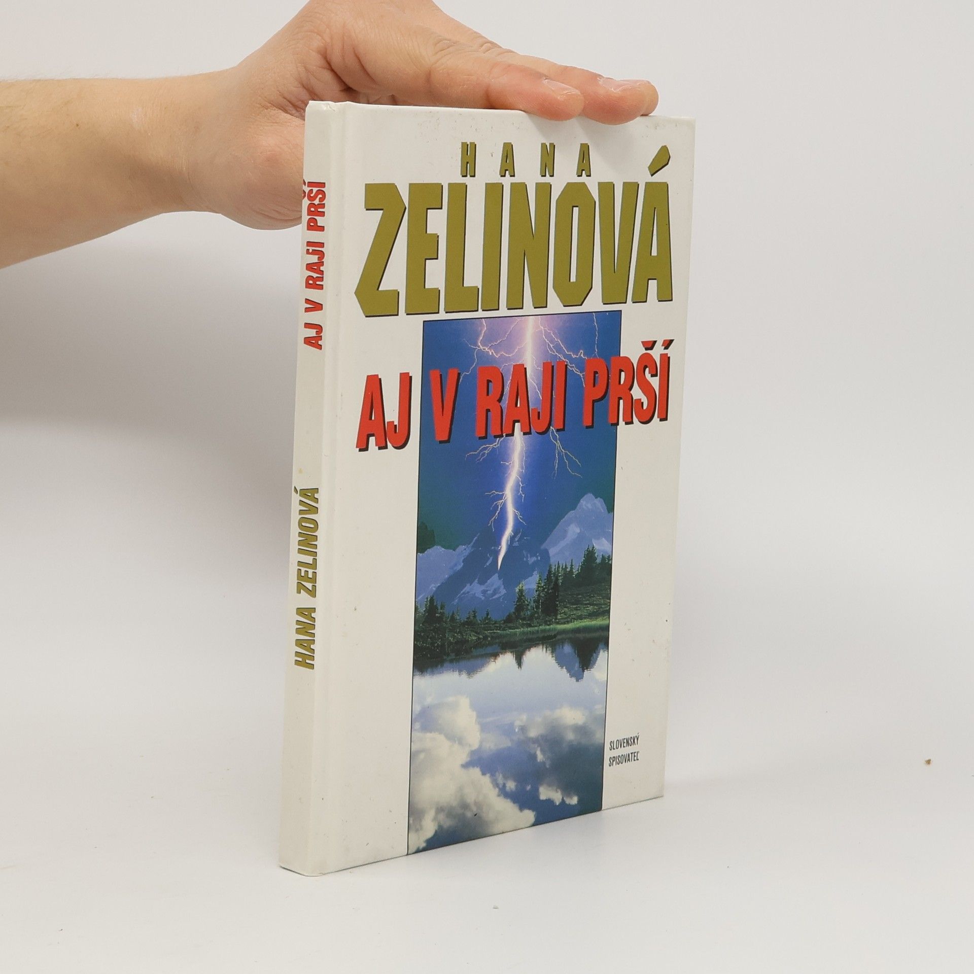 Hana Zelinová Aj v raji prší