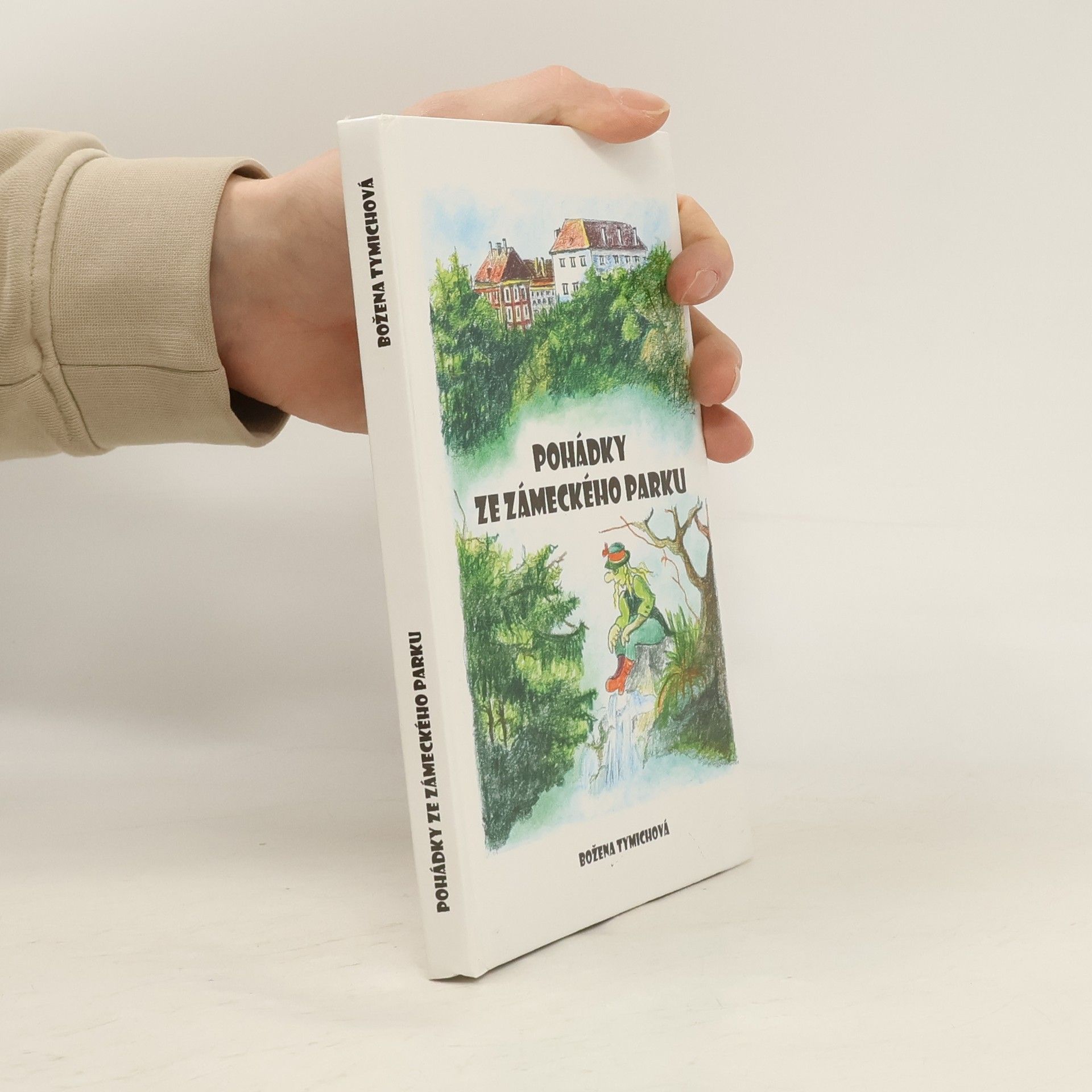 Božena Tymichová Pohádky ze zámeckého parku