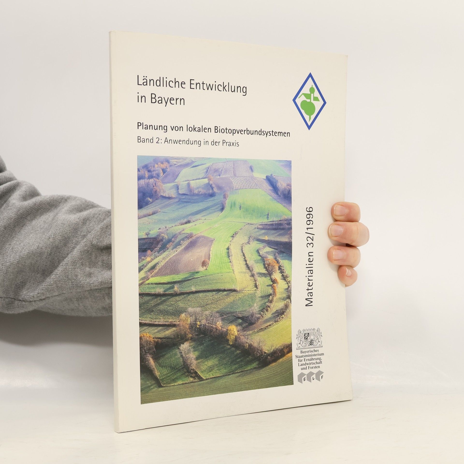 Autorenkollektiv Ländliche Entwicklung in Bayern 2. Anwendung in der Praxis