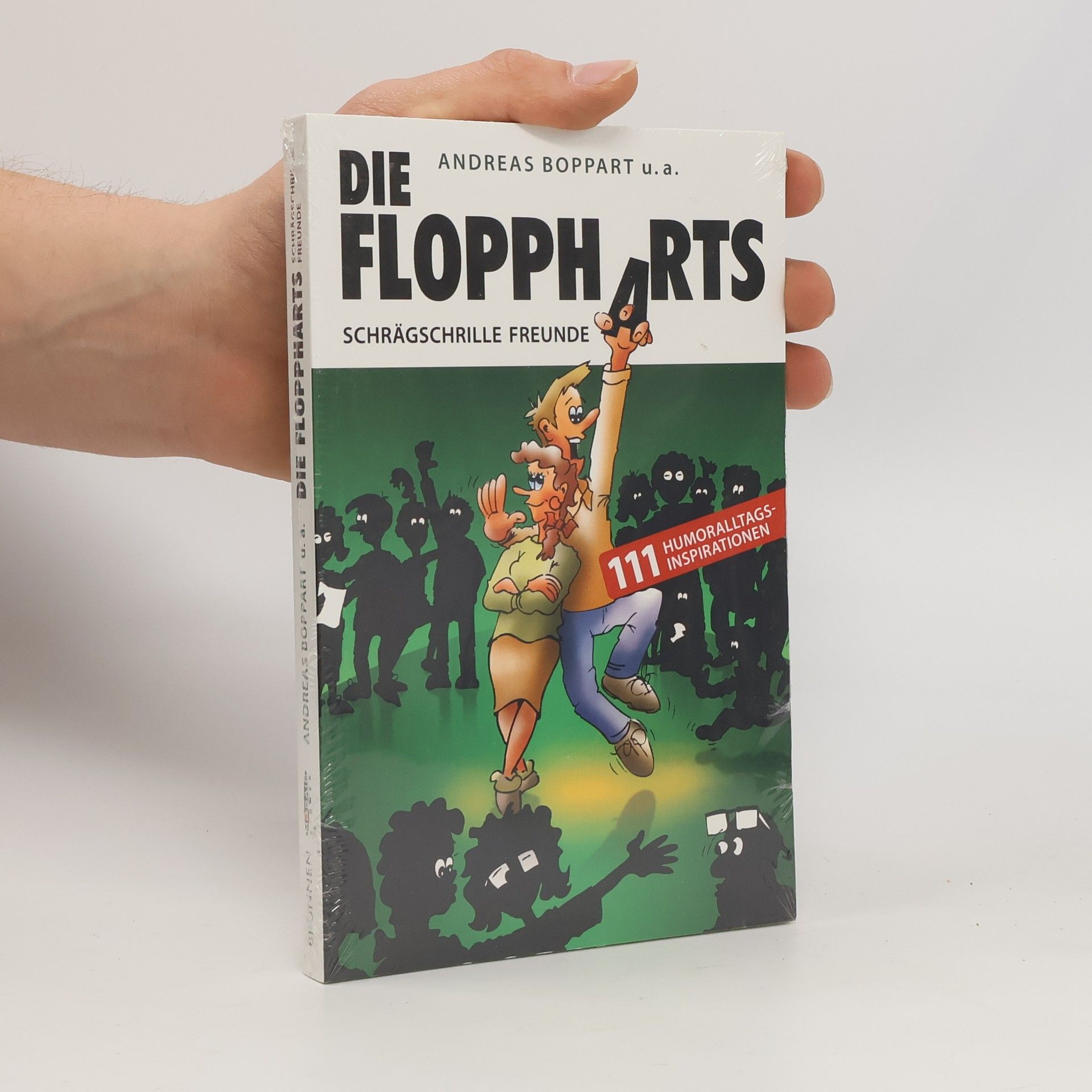 Andreas Boppart Die Floppharts Schrägschrille Freunde