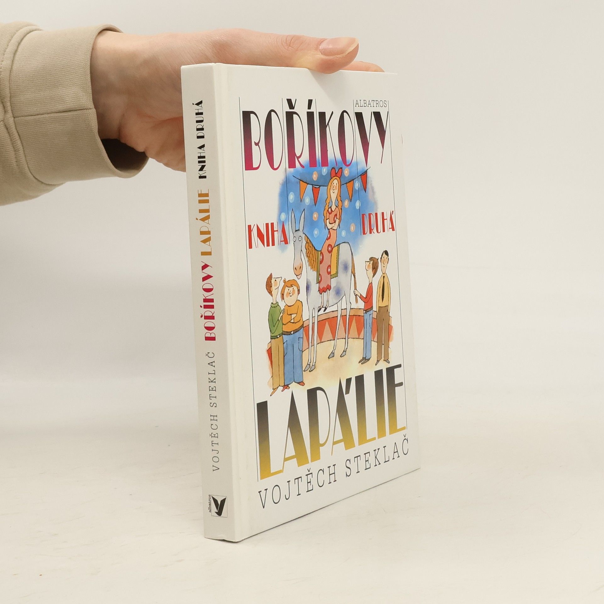 Vojtěch Steklač Boříkovy lapálie. Kniha druhá