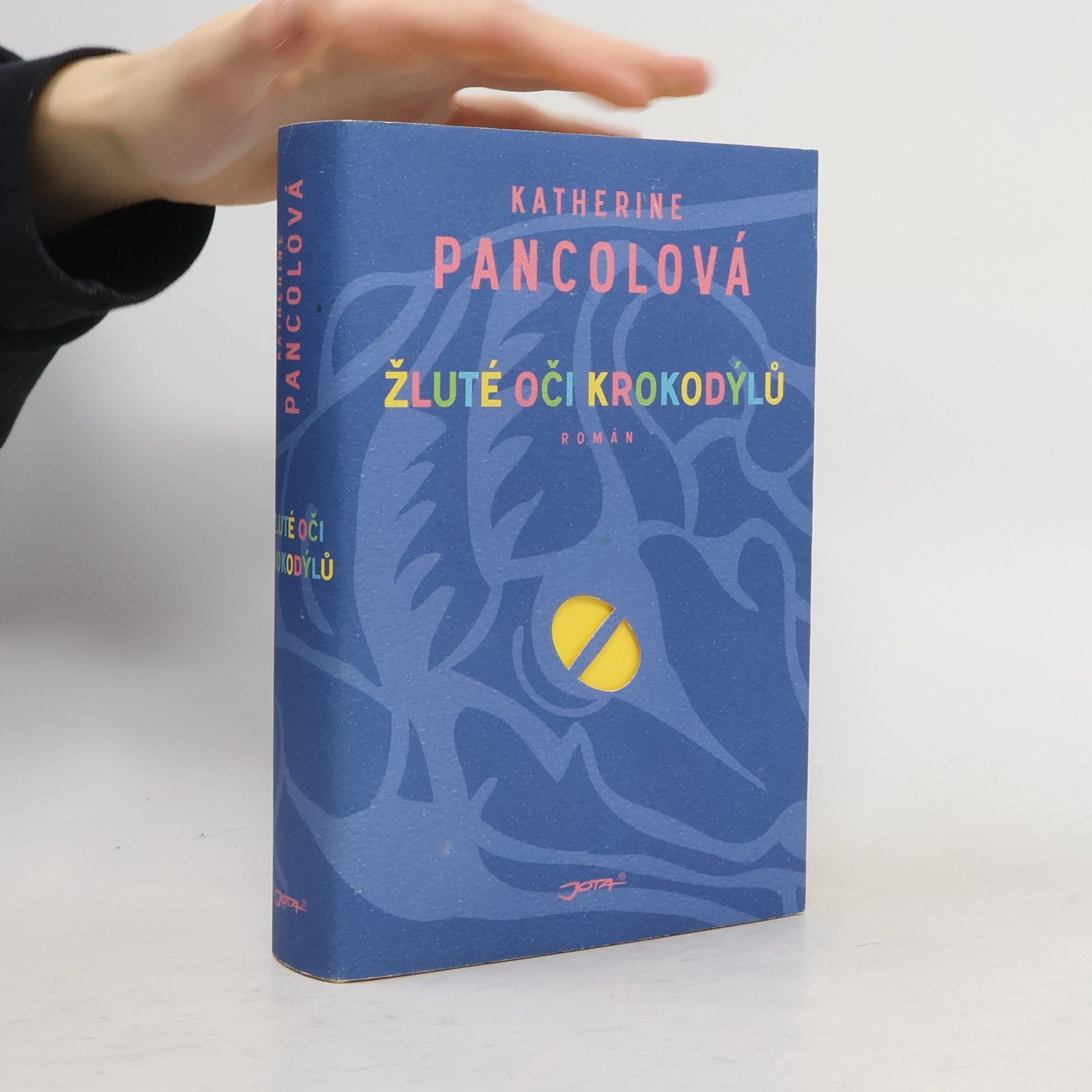 Katherine Pancol Žluté oči krokodýlů