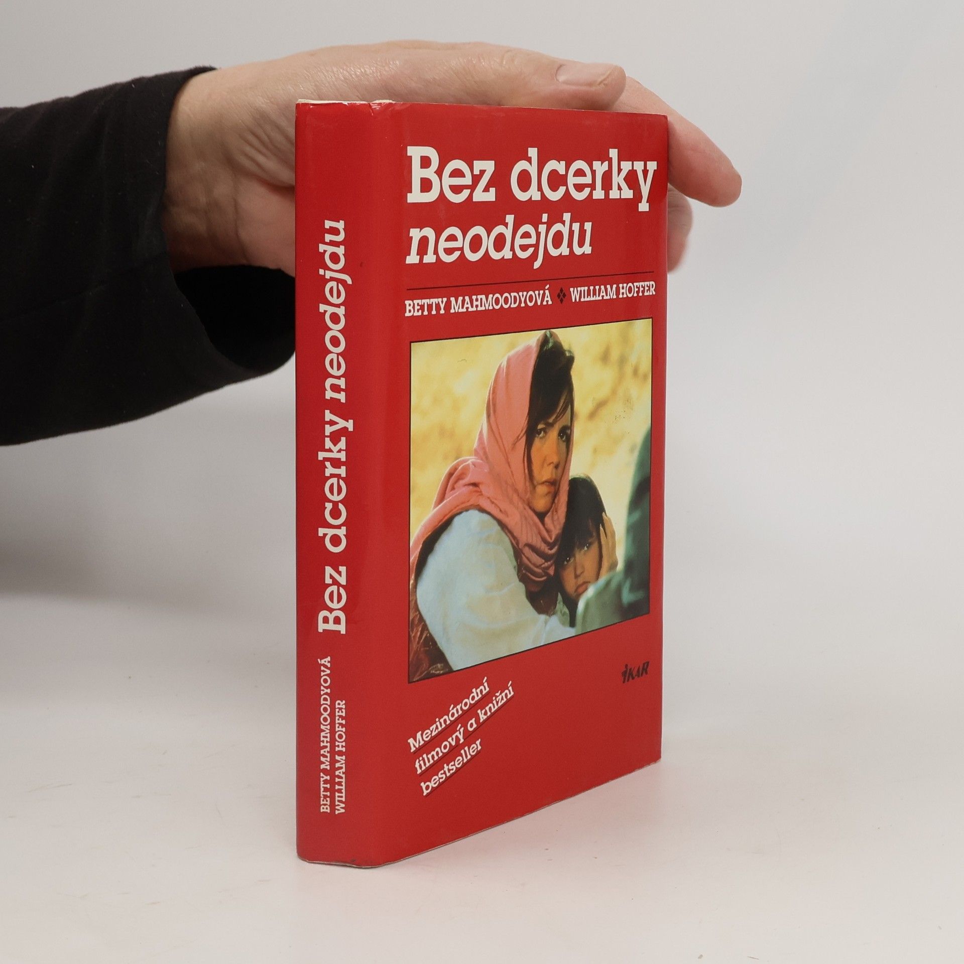 Betty Mahmoody Bez dcerky neodejdu