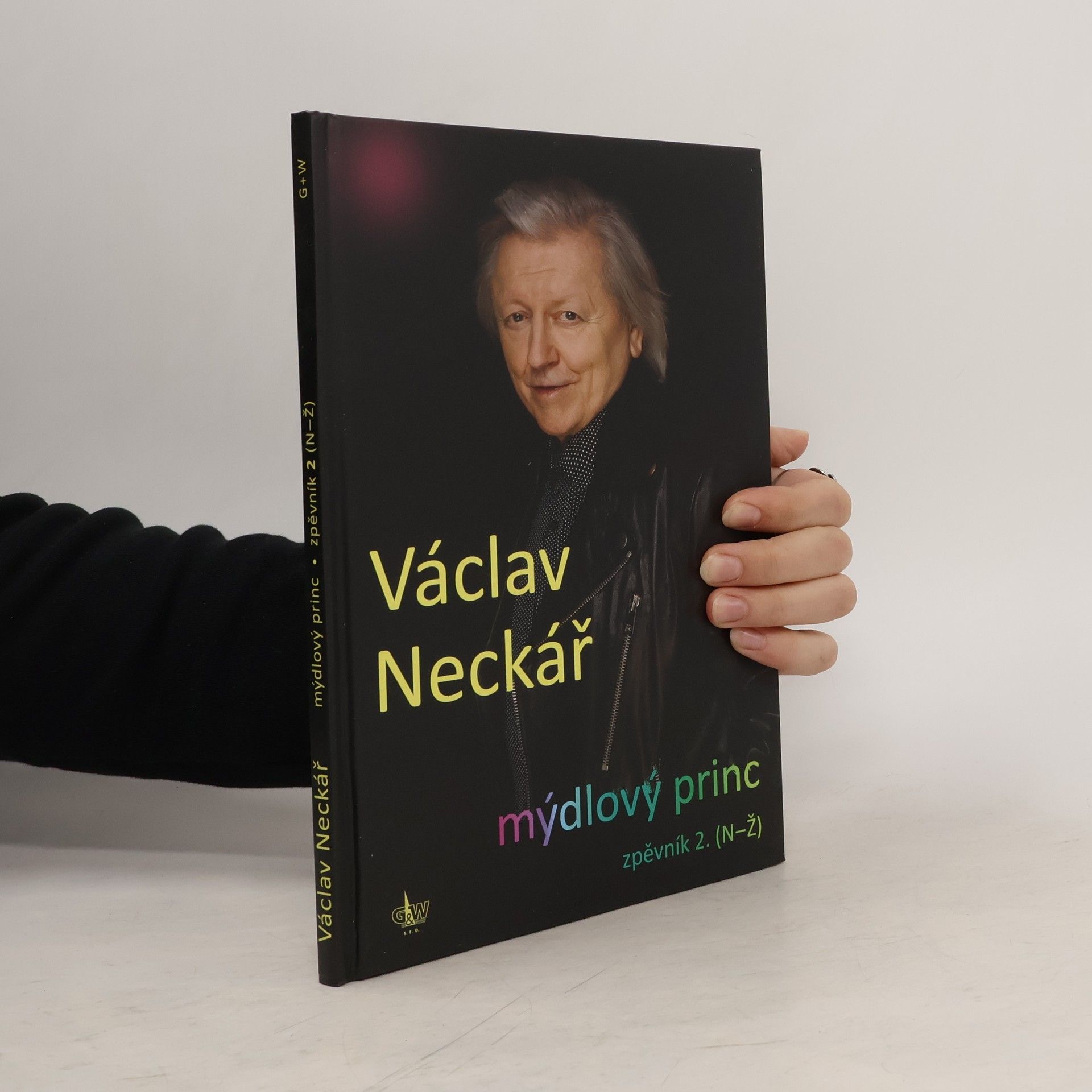 Václav Neckář Mýdlový princ: Zpěvník 2. (N-Ž)
