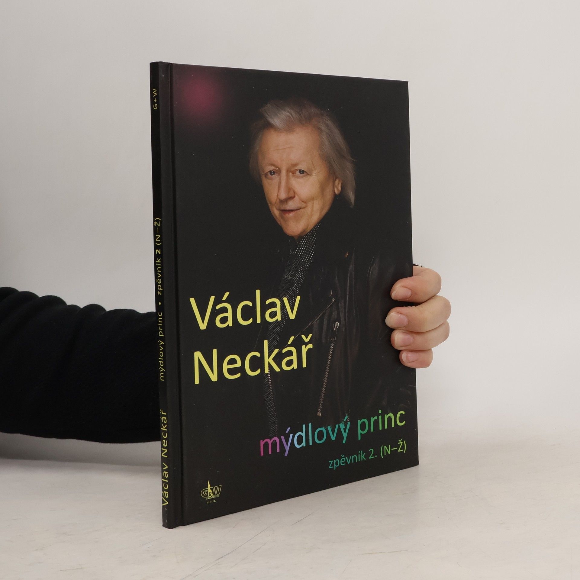 Václav Neckář Mýdlový princ: Zpěvník 2. (N-Ž)