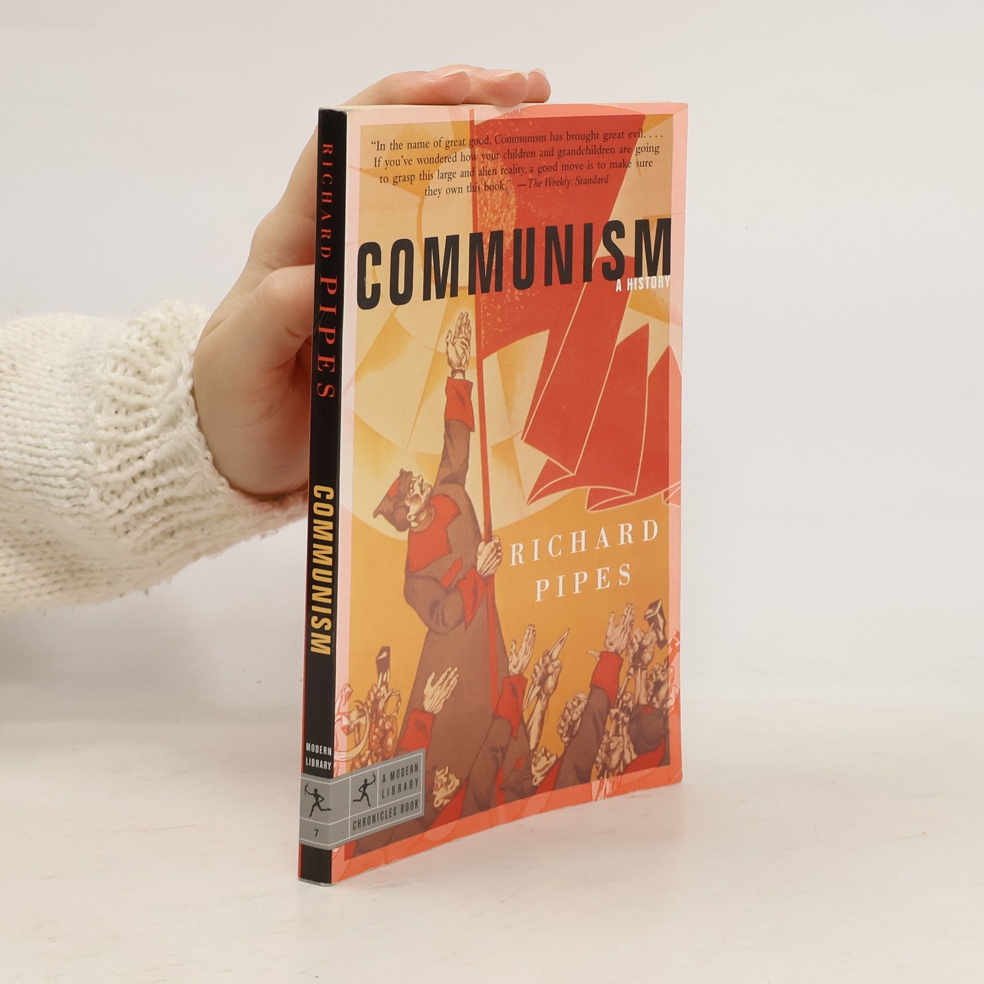 Richard Pipes Modern Library Chronicles - 7: Communism
