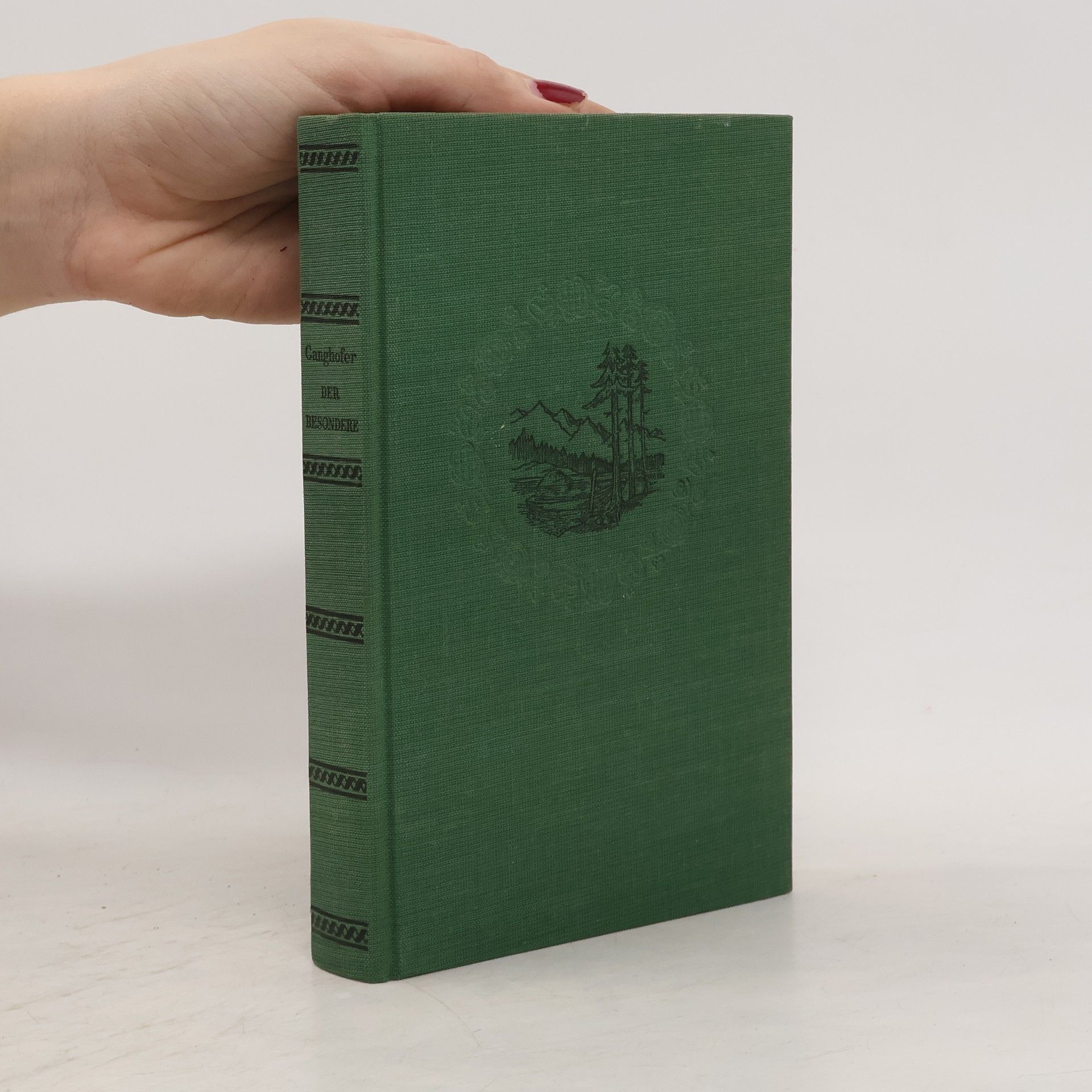 Ludwig Ganghofer Der Besondere. Dschapei