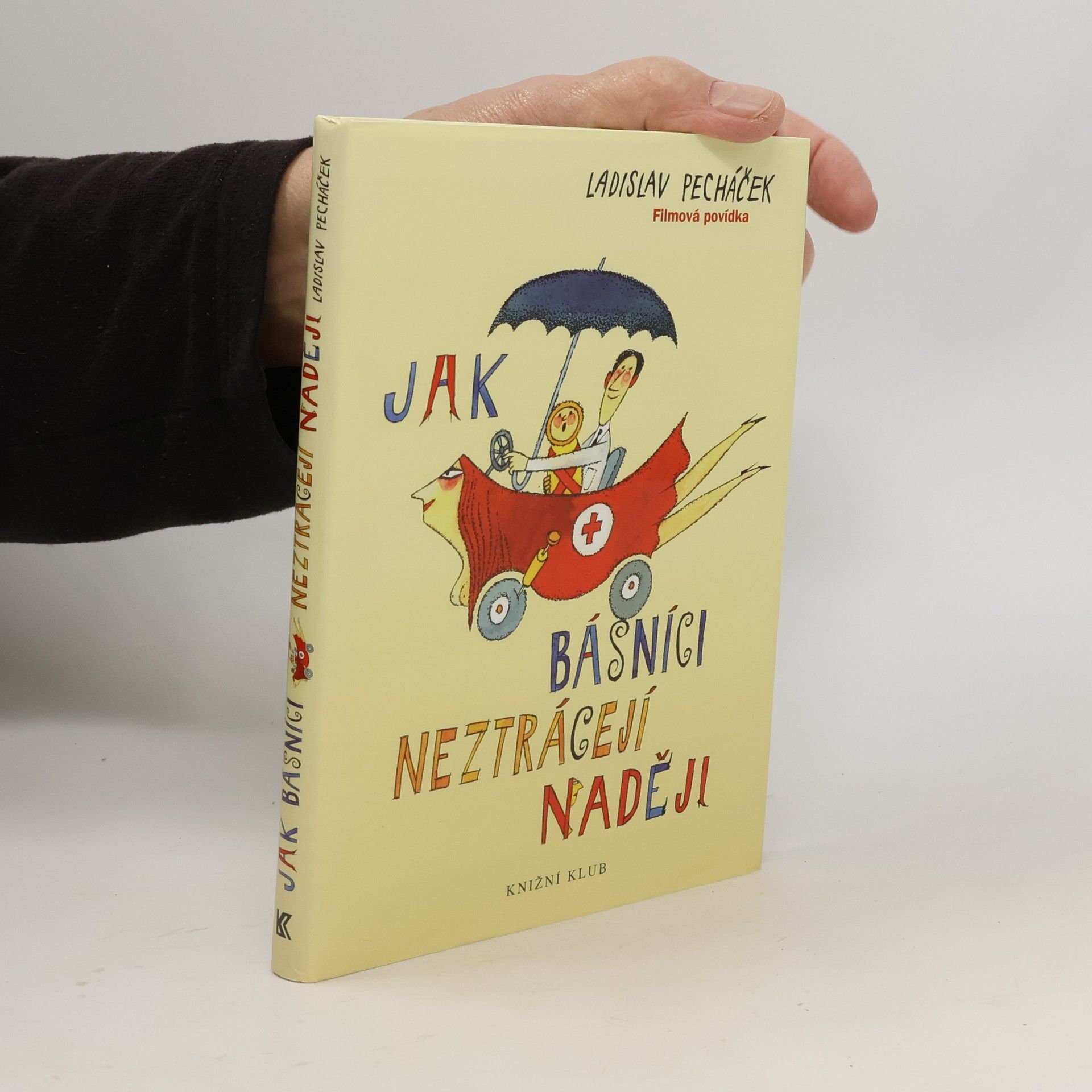 Jak básníci neztrácejí naději : filmová povídka