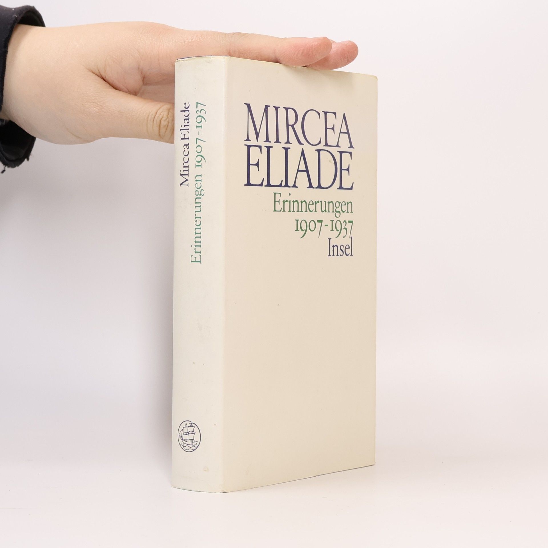 Mircea Eliade Erinnerungen 1907 [neunzehnhundertsieben] - 1937