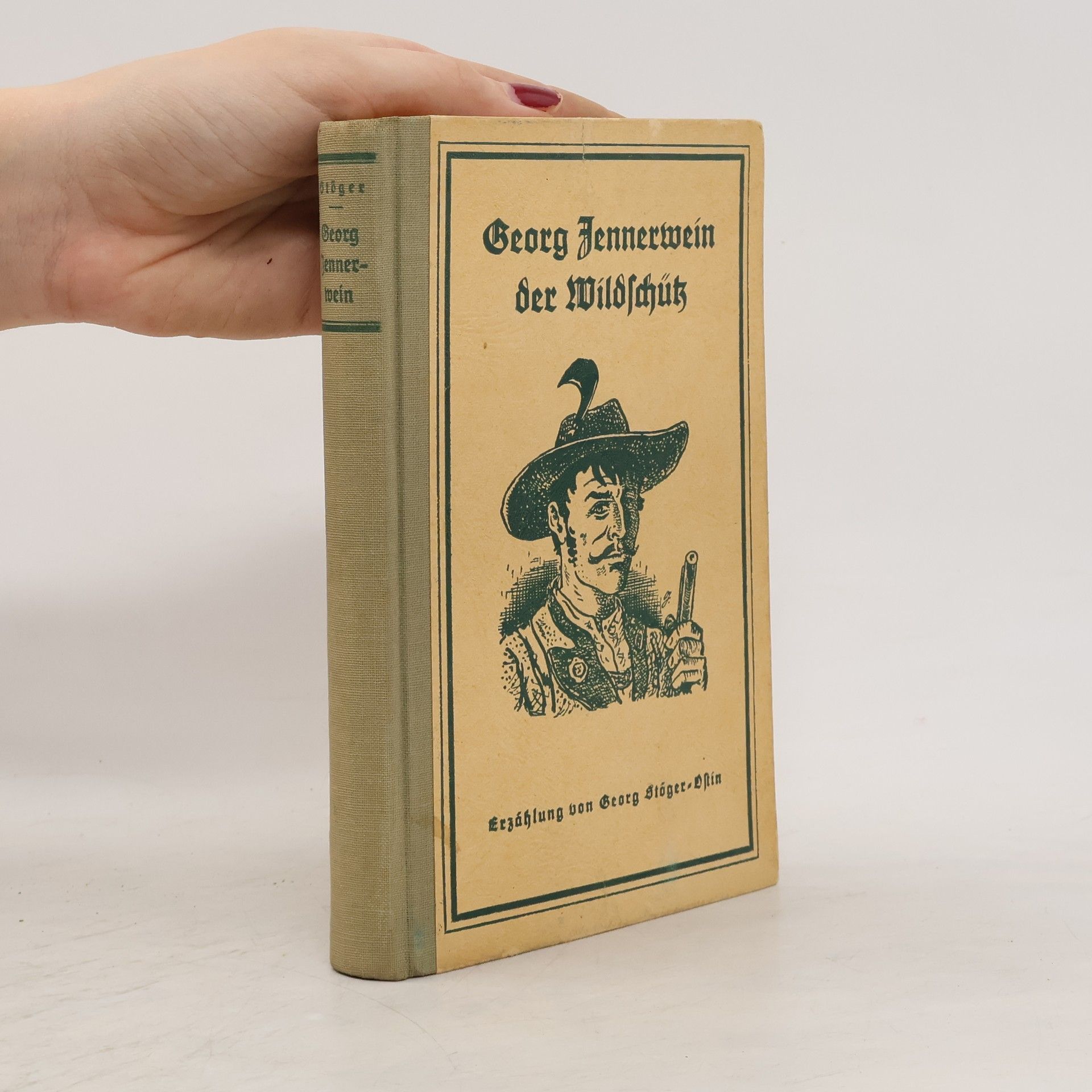 Georg Jennerwein, der Wildschütz