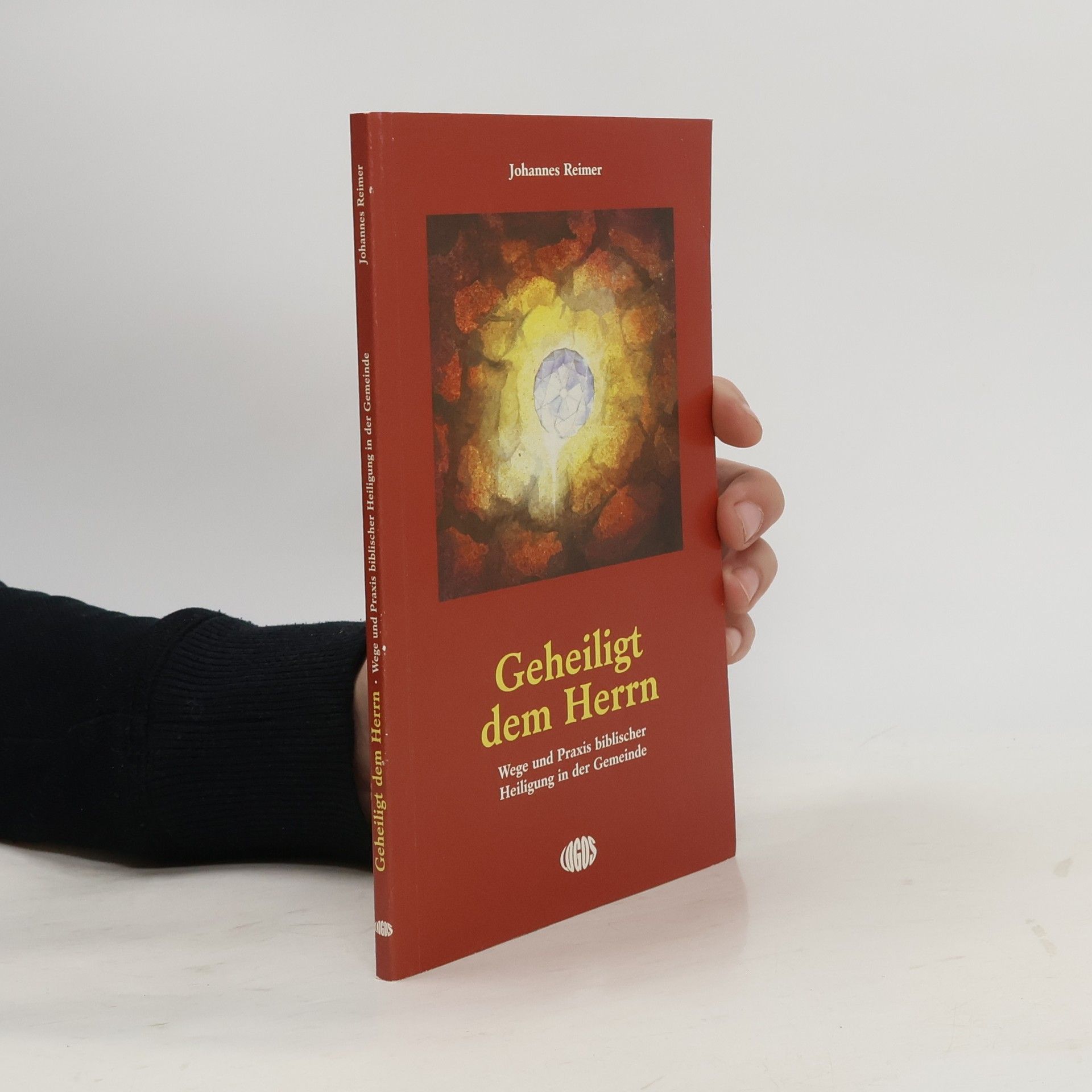 Johannes Reimer Geheiligt dem Herrn: Wege und Praxis biblischer Heiligung in der Gemeinde