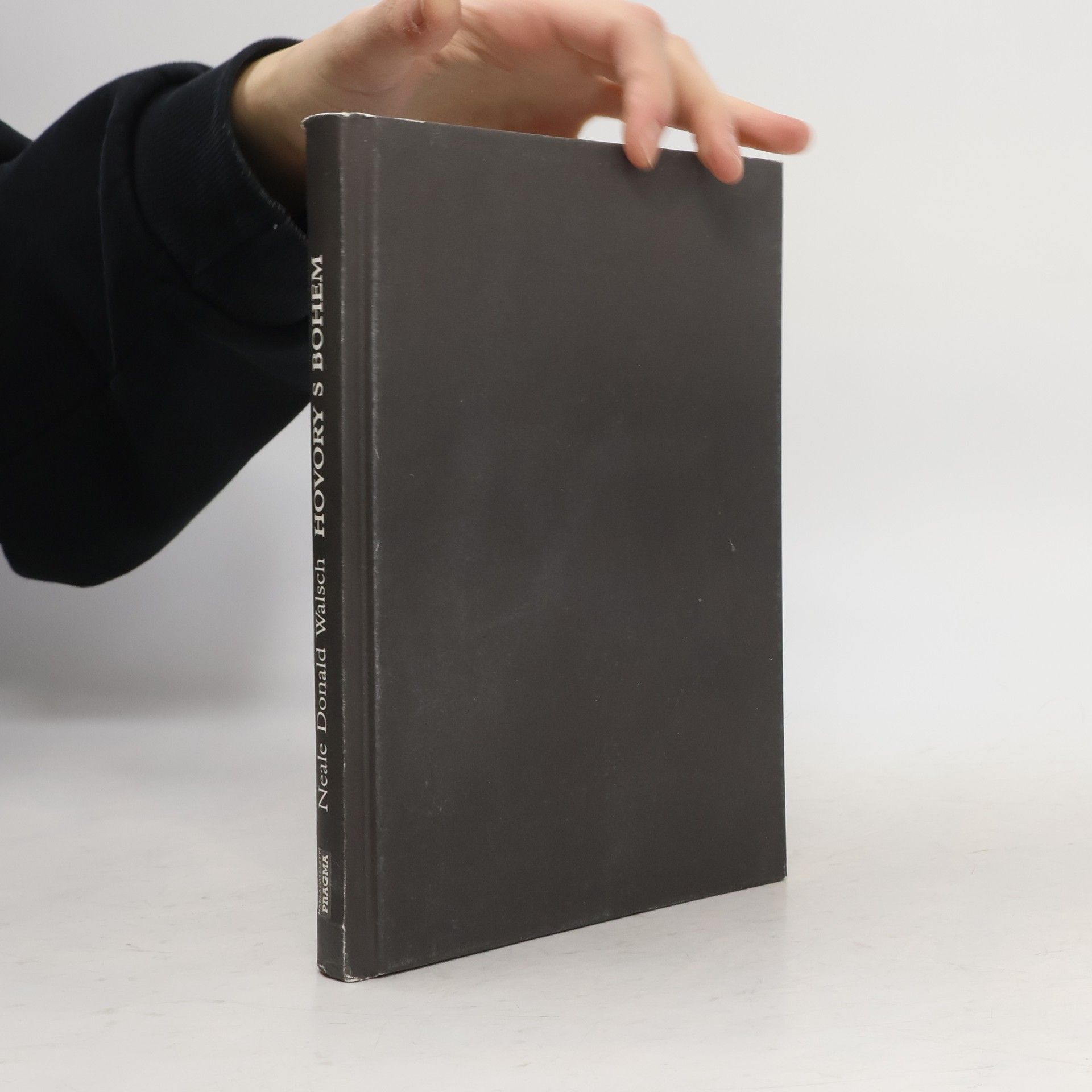 Neale Donald Walsch Hovory s Bohem. Neobvyklý dialog. První kniha