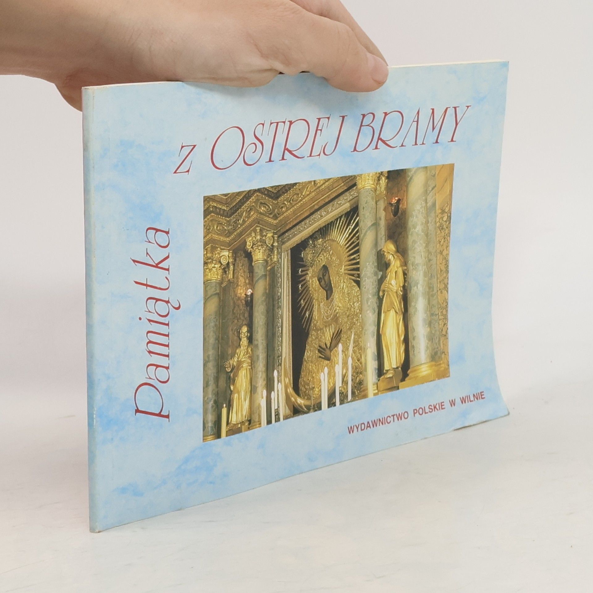 Autorenkollektiv Pamiątka z Ostrej Bramy