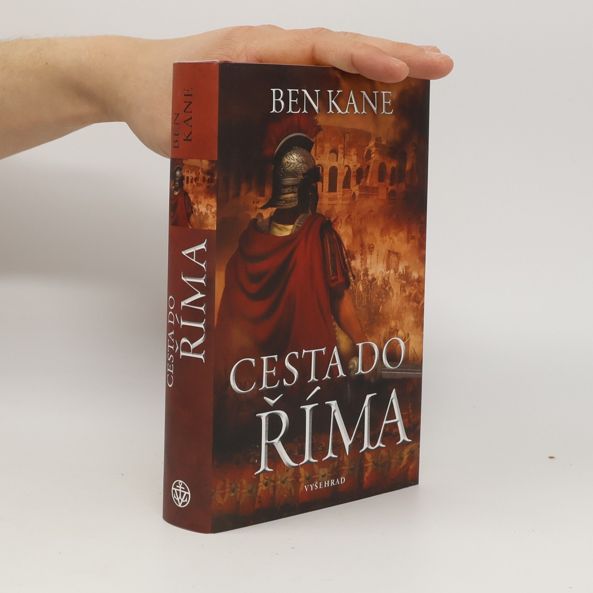 Ben Kane Cesta do Říma