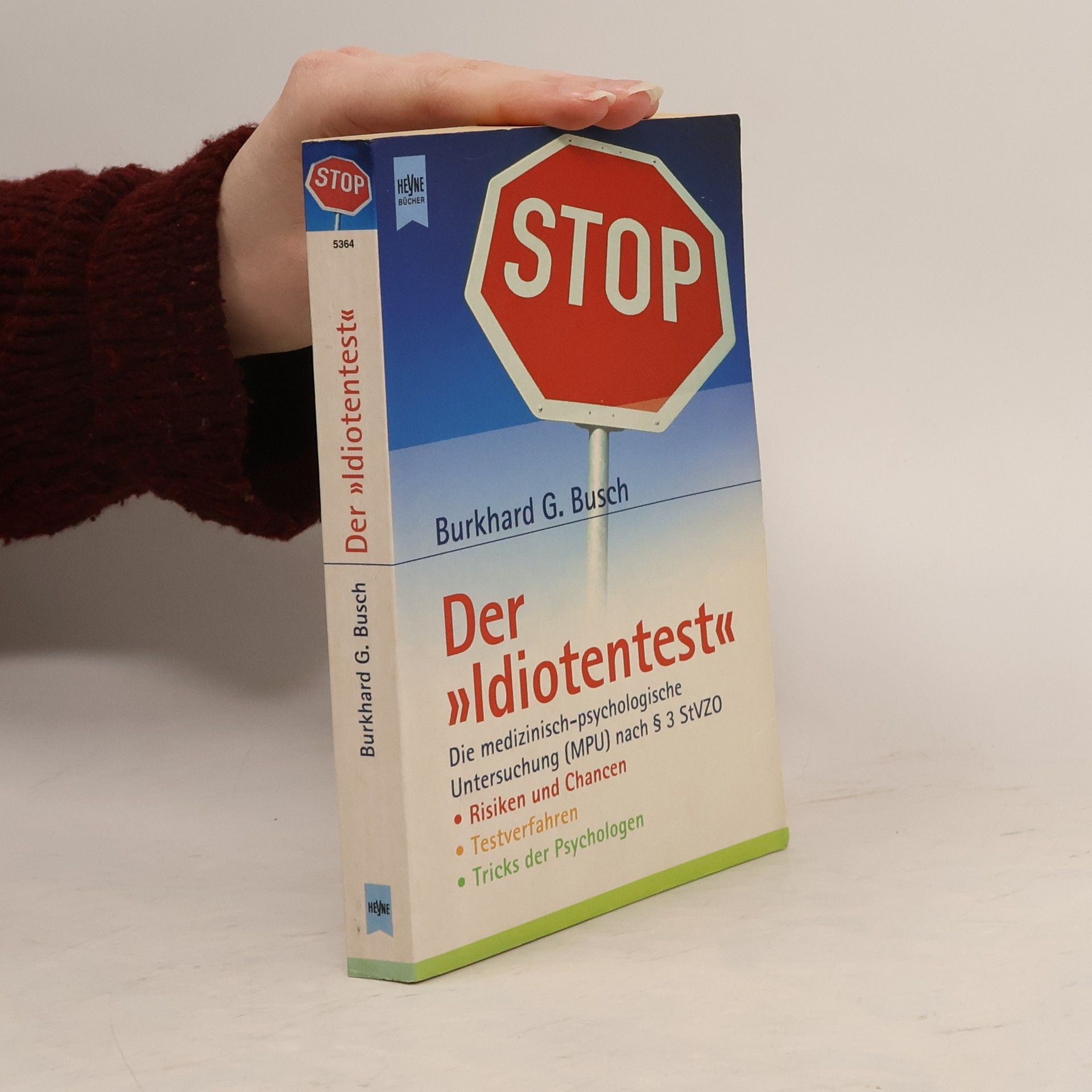 Burkhard G. Busch Der "Idiotentest"