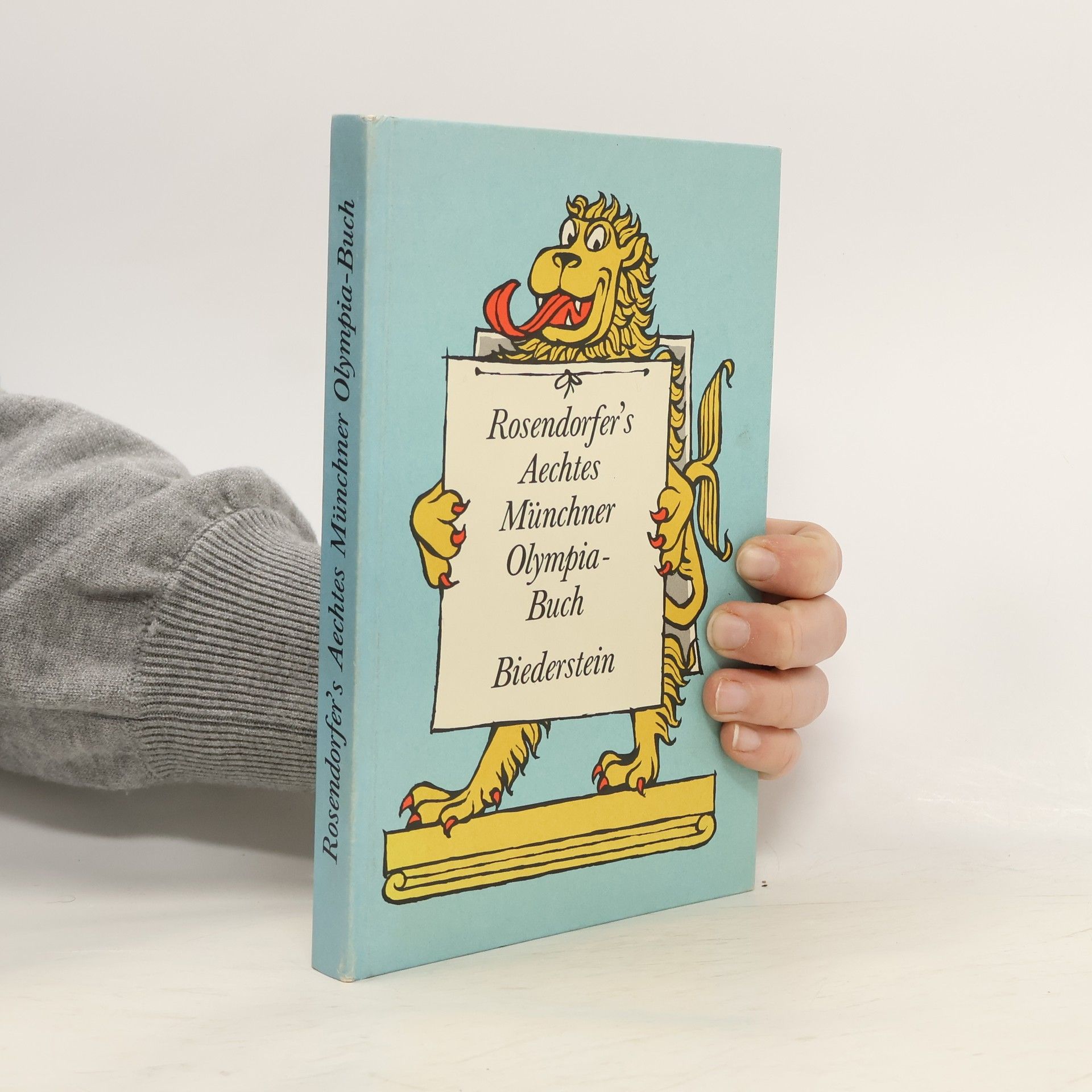Herbert Rosendorfer Aechtes Münchner Olympiabuch
