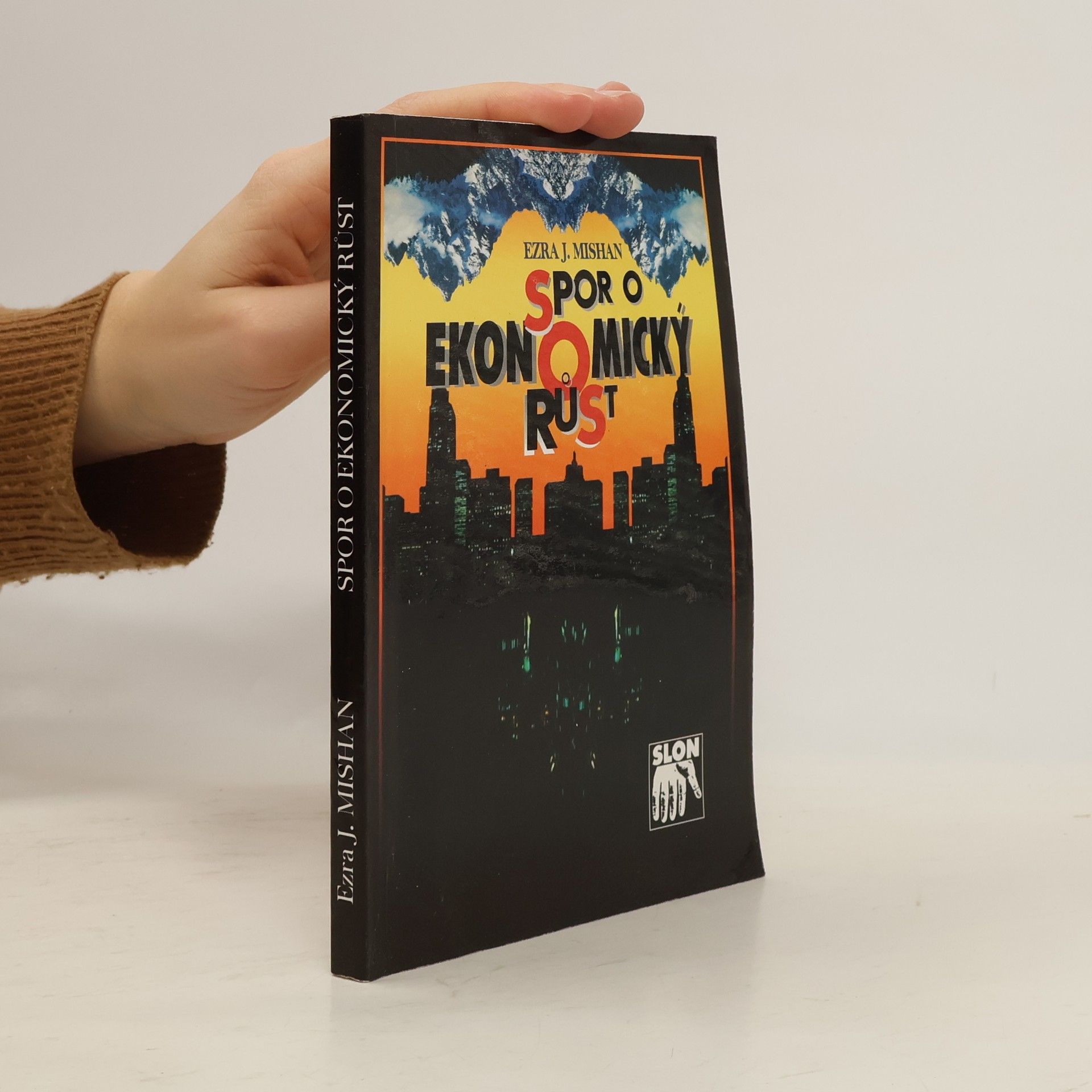 Ezra J. Mishan Spor o ekonomický růst