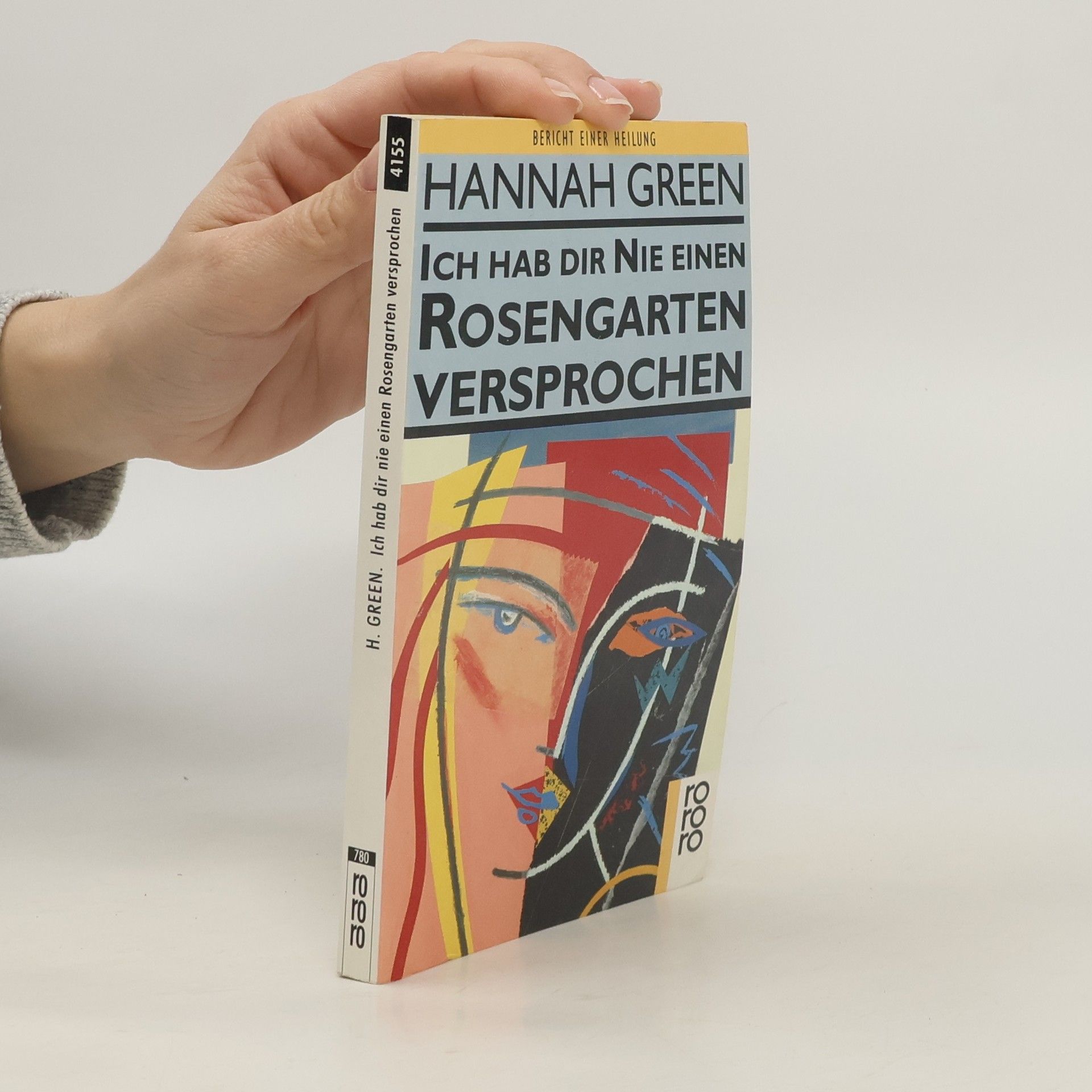 Joanne Greenberg Ich hab dir nie einen Rosengarten versprochen